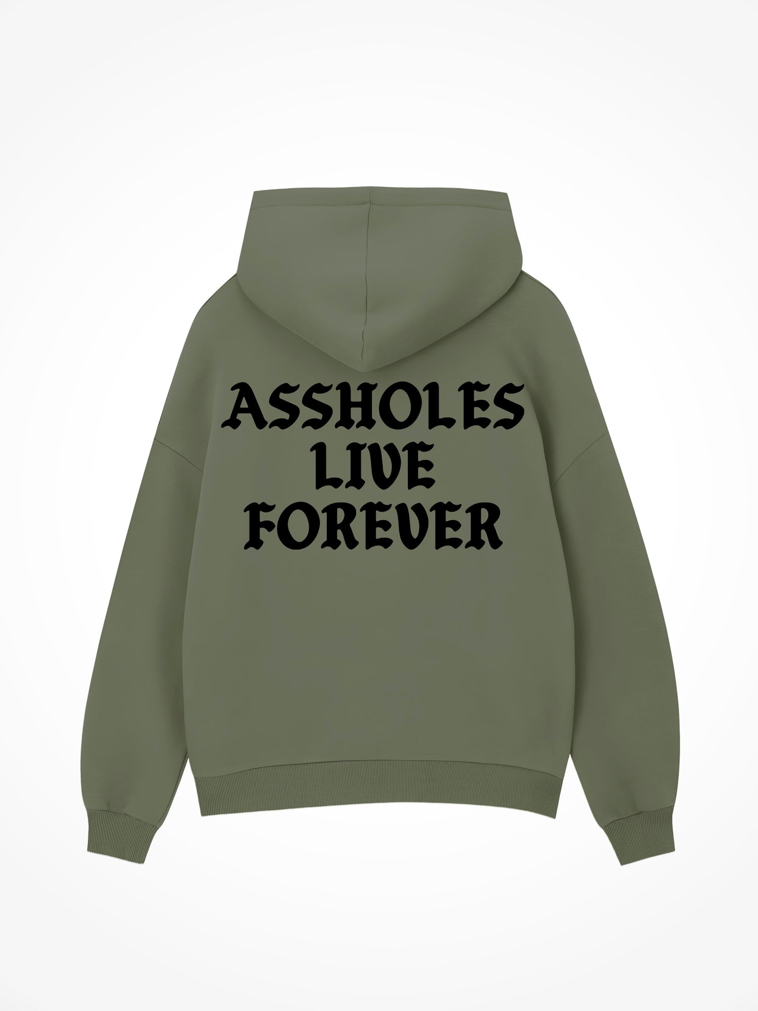 Assholes Live Forever - Military Green Hoodie