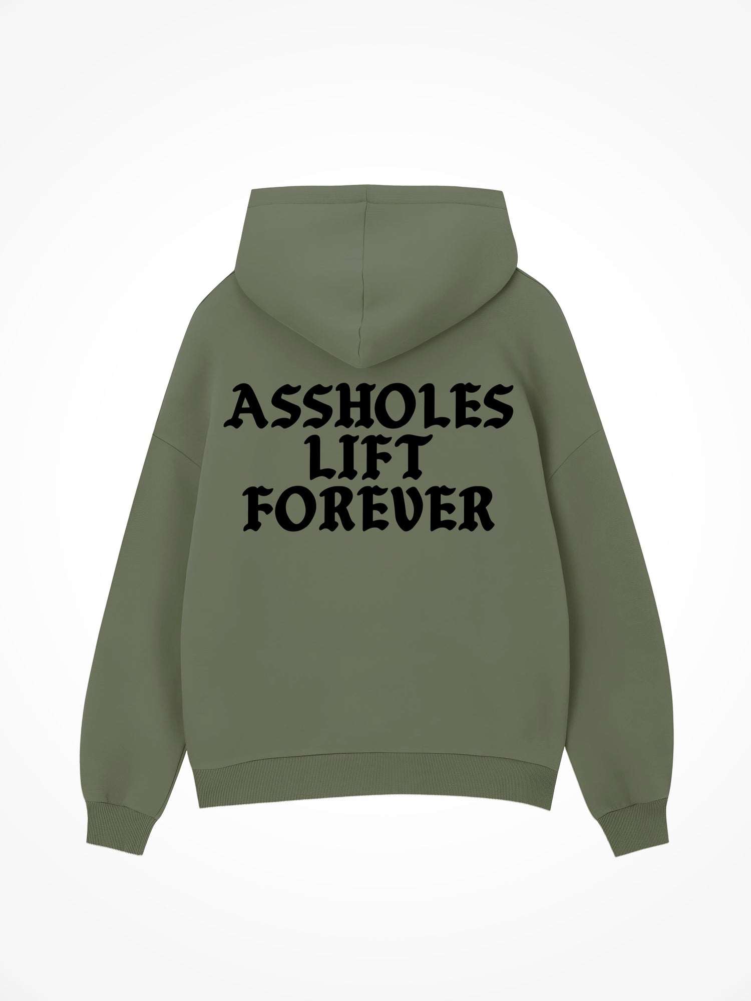 Assholes Lift Forever - Military Green Hoodie