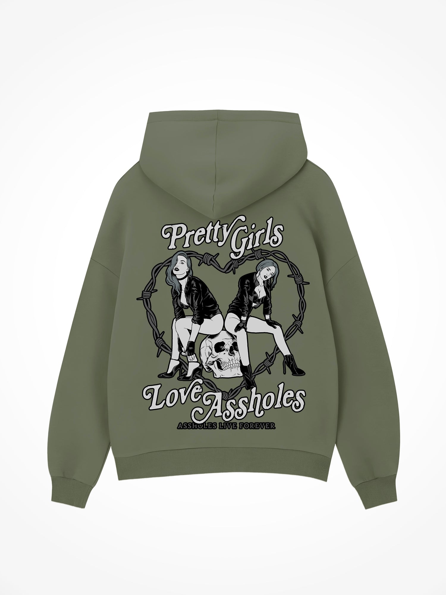 Pretty Girls Love Assholes - Military Green Hoodie