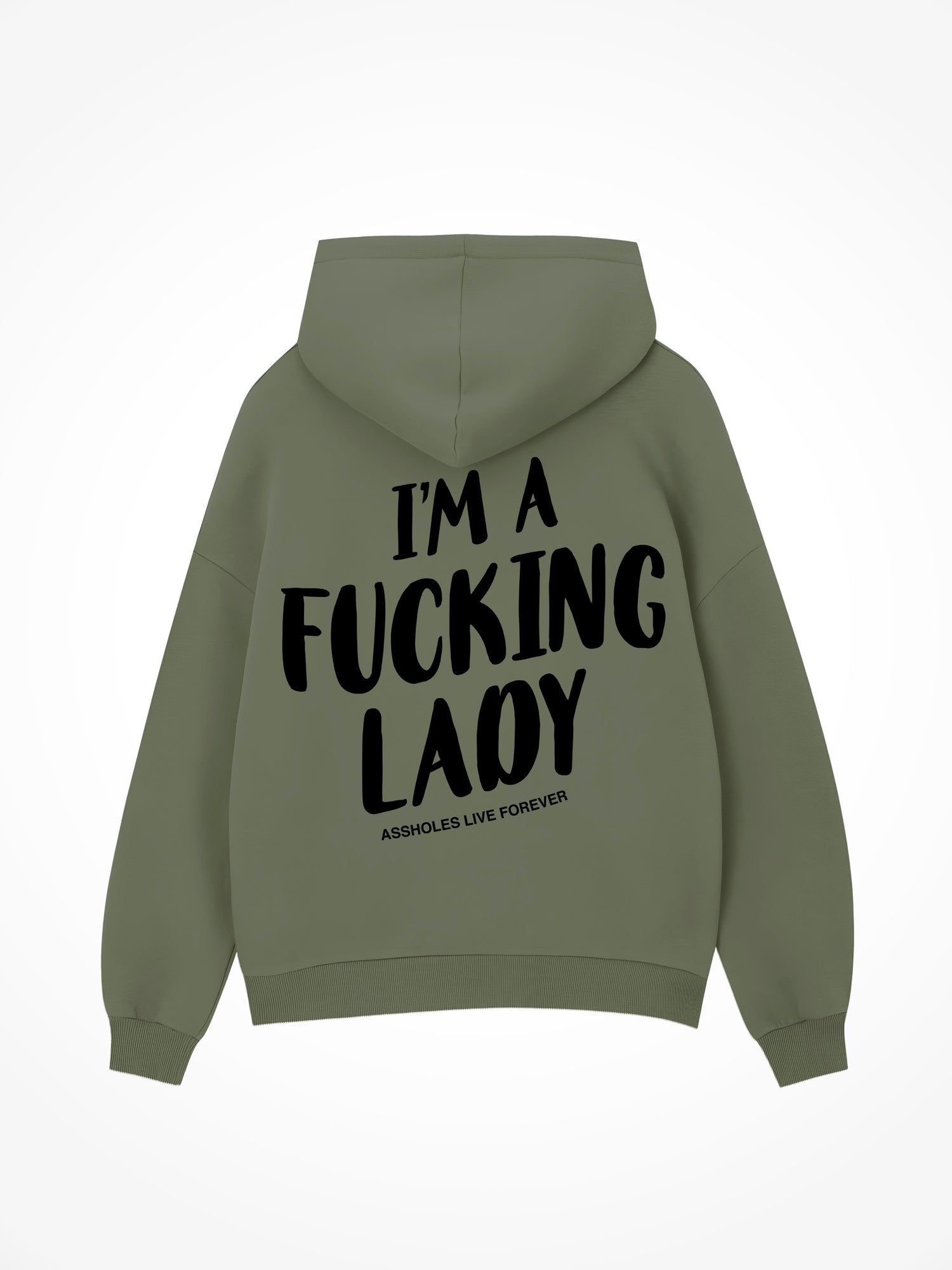 Fucking Lady - Military Green Hoodie