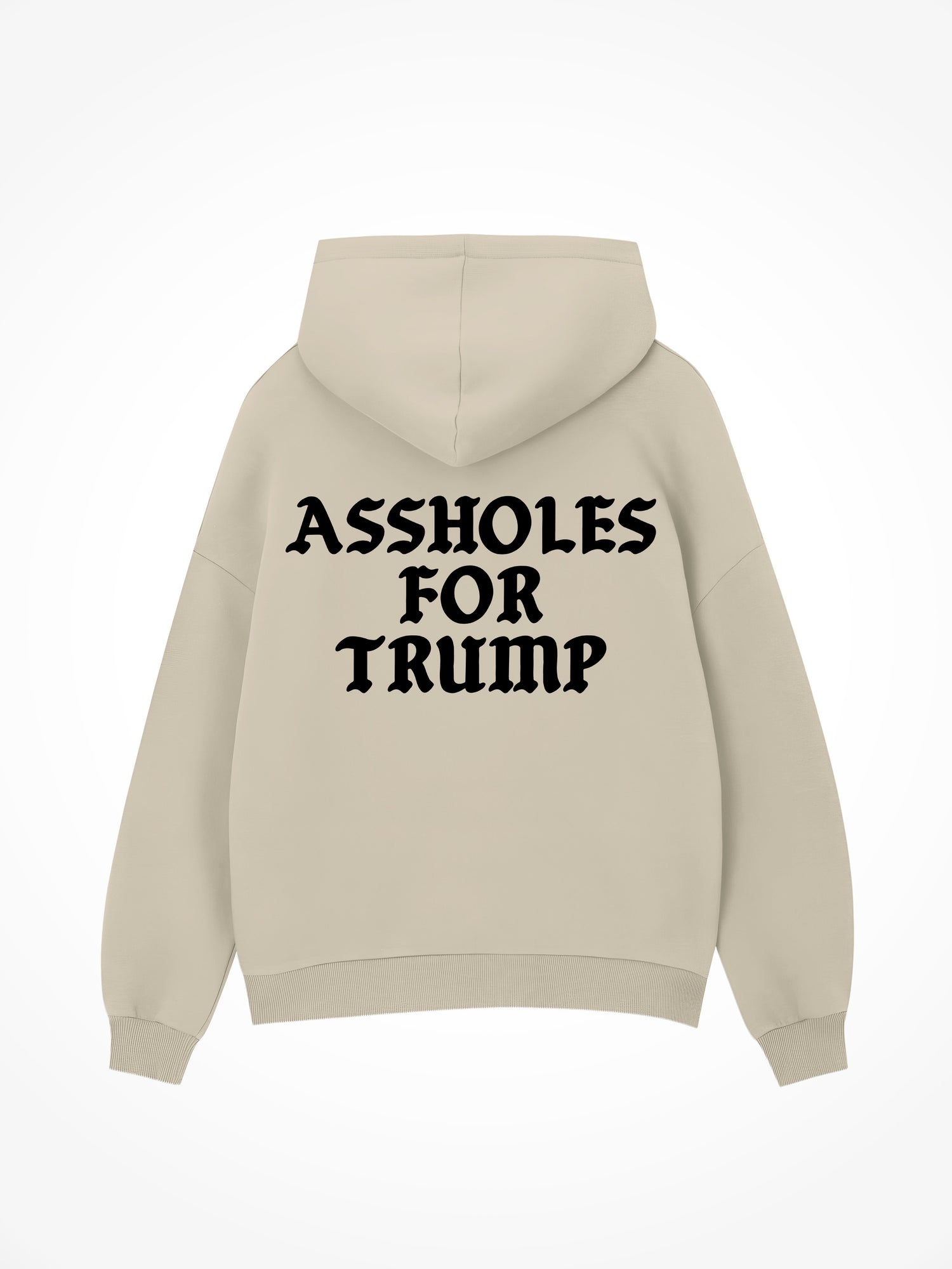Assholes For Trump - Sand Hoodie