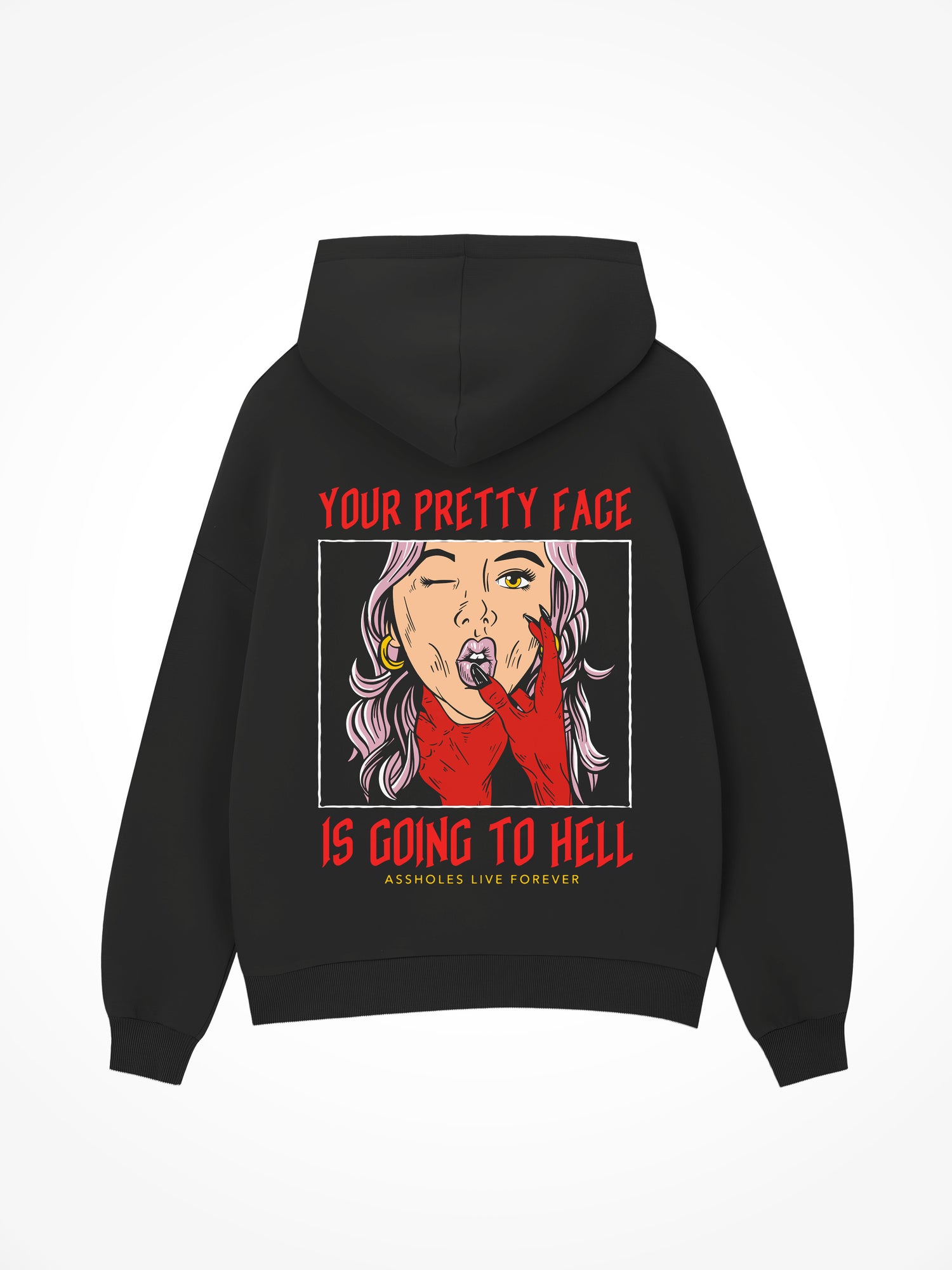 Your Pretty Face is Going to Hell - Black Hoodie