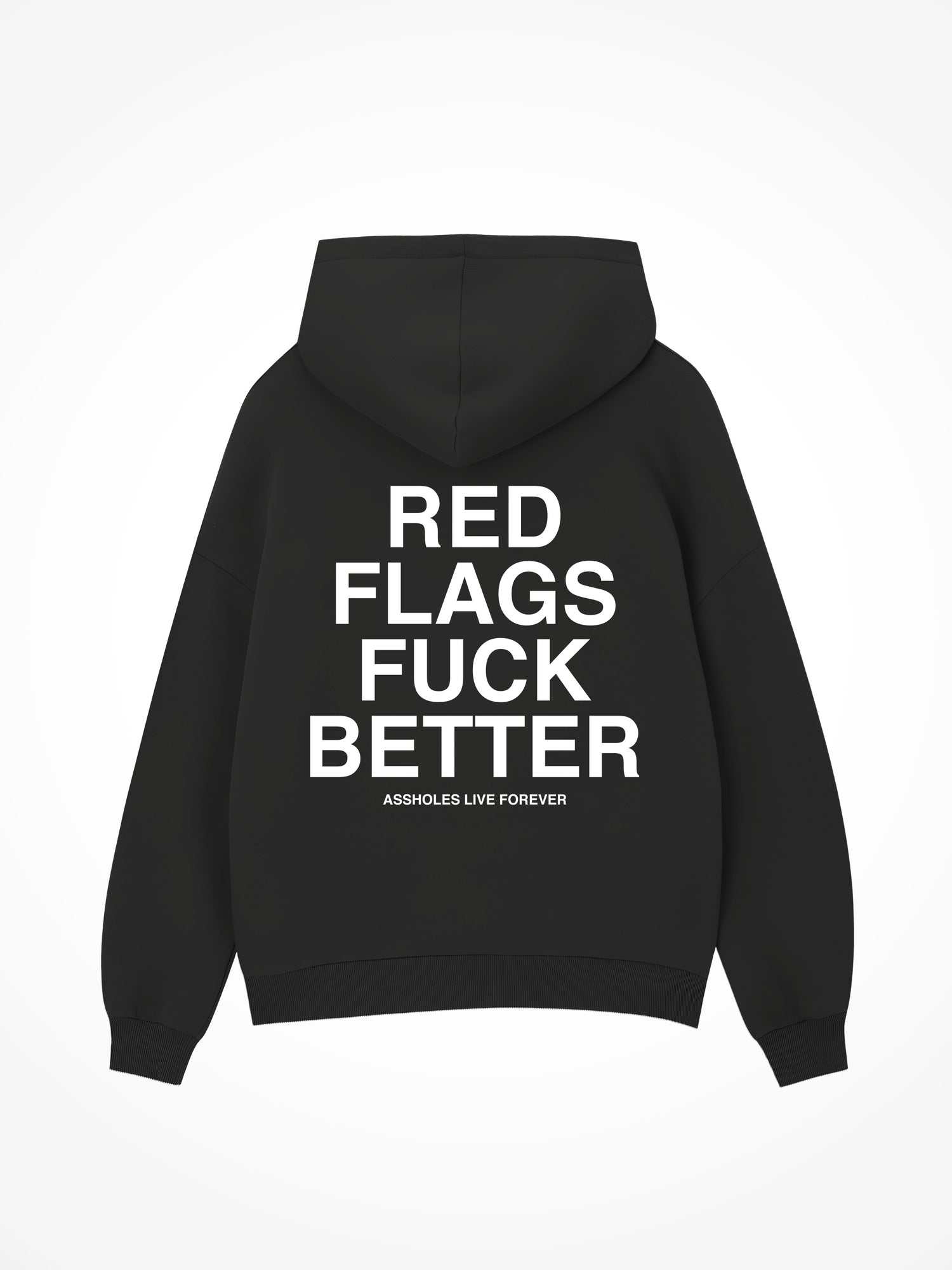 Red Flags Fuck Better - Black Hoodie