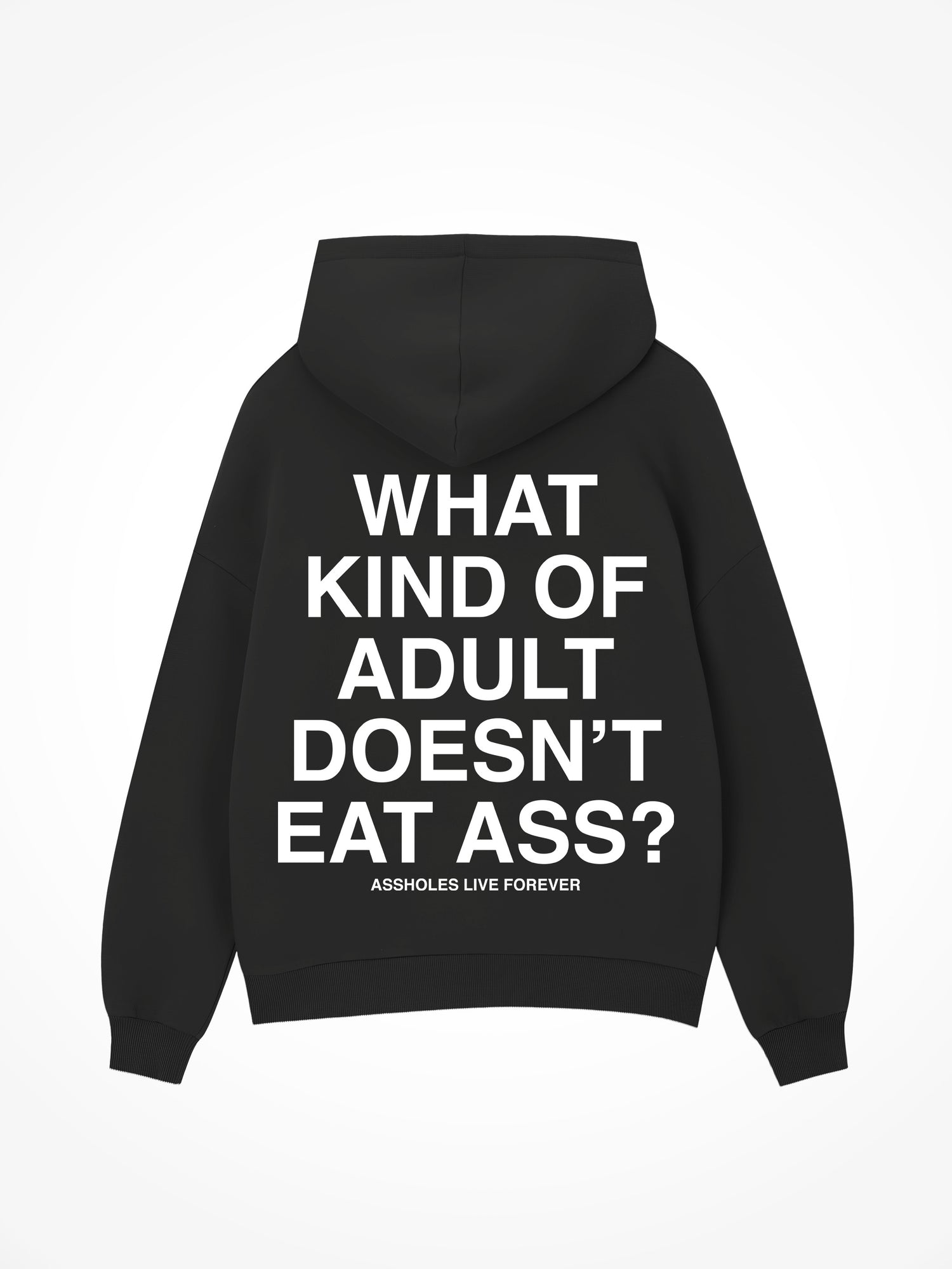 Adults Eat Ass - Black Hoodie