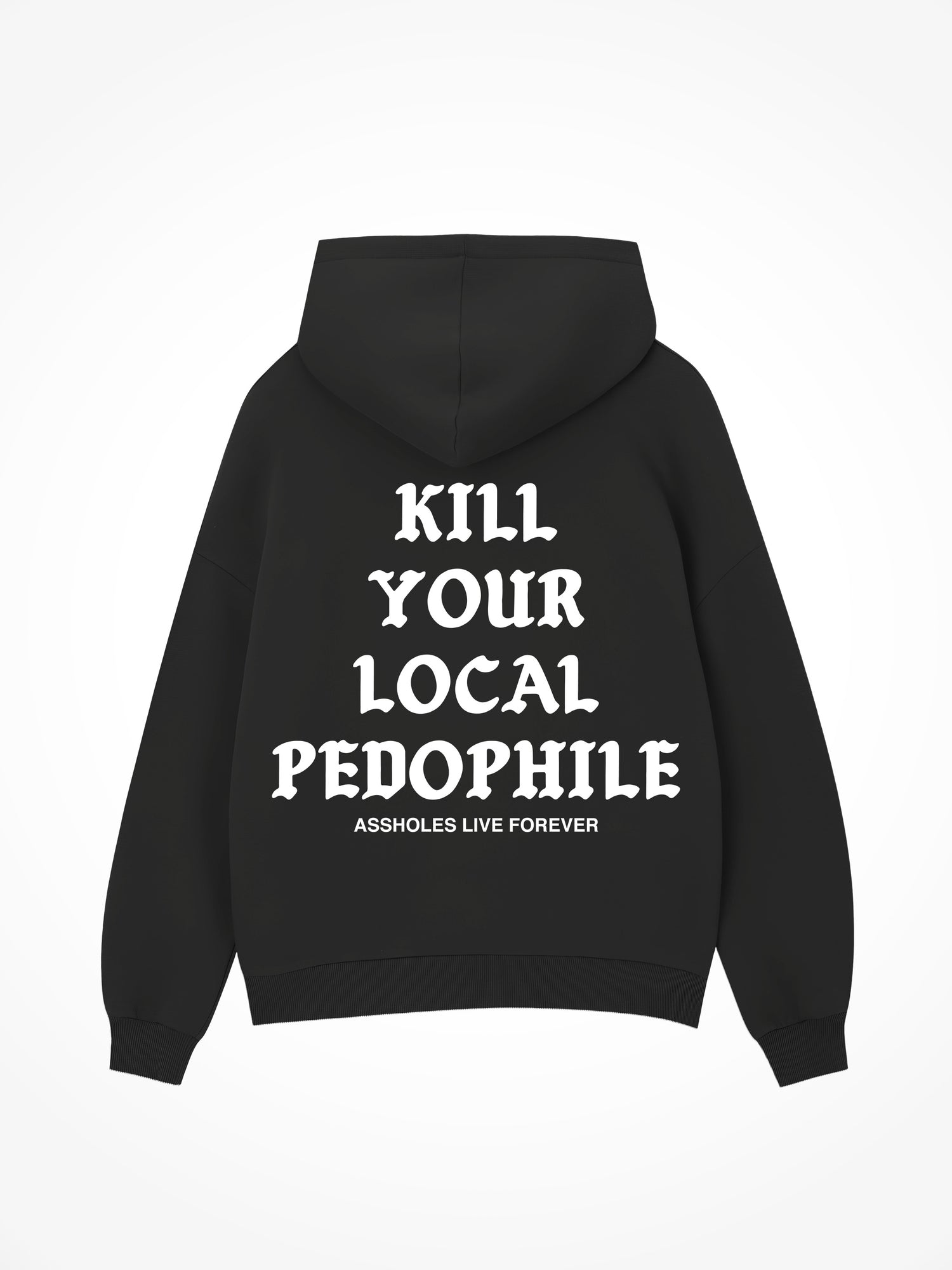 Kill Your Local Pedophile Medieval - Black Hoodie