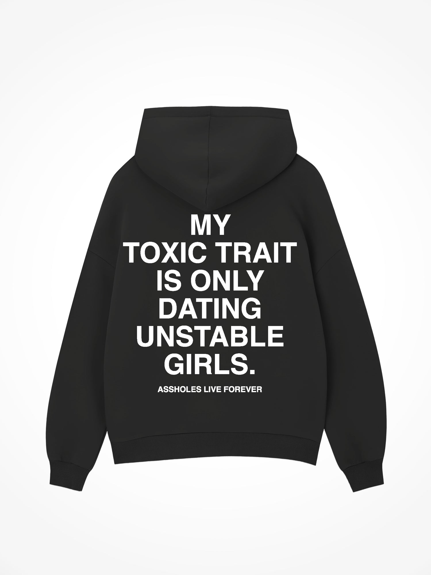 Toxic Trait - Black Hoodie