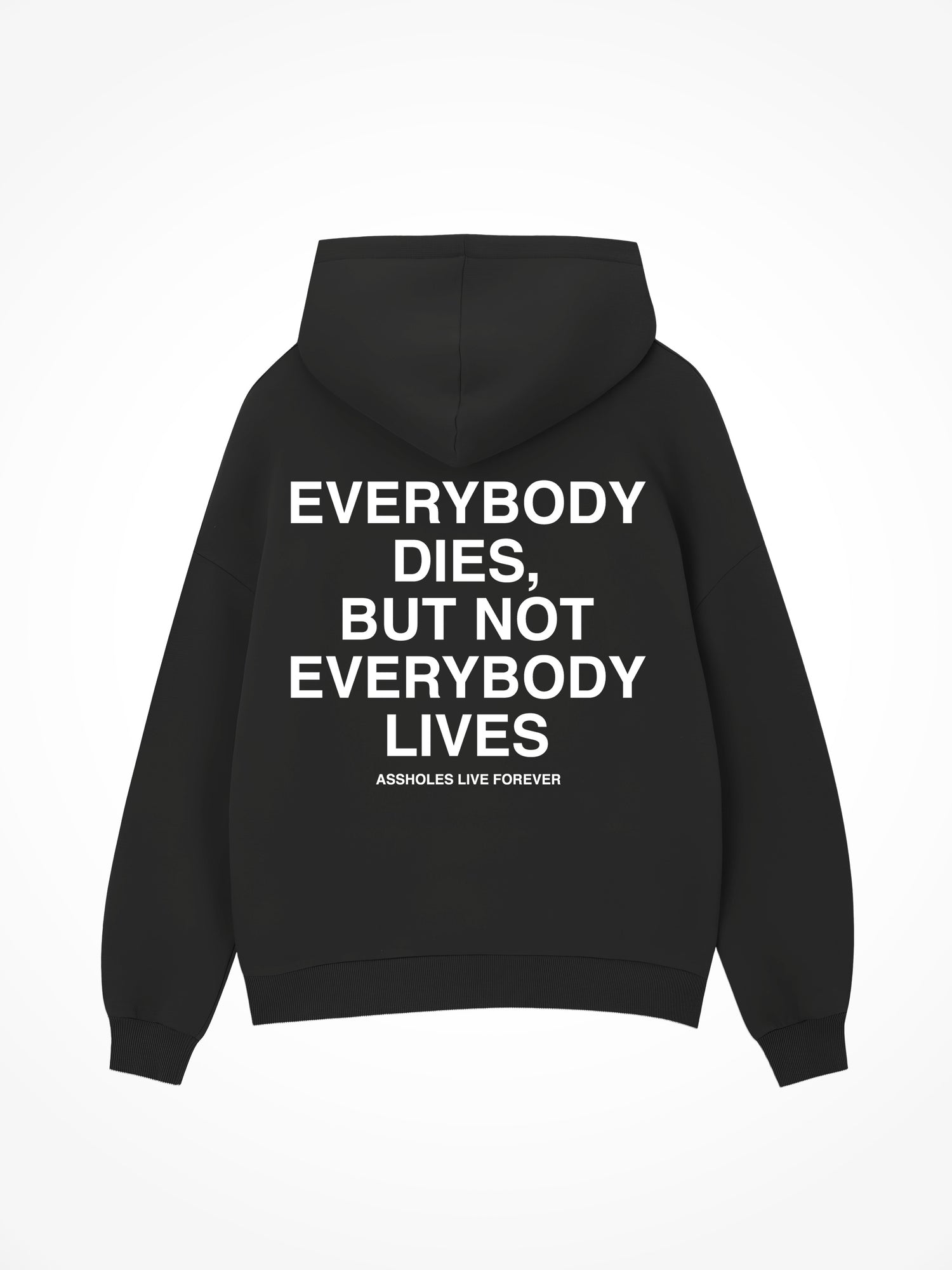 Everybody Dies - Black Hoodie