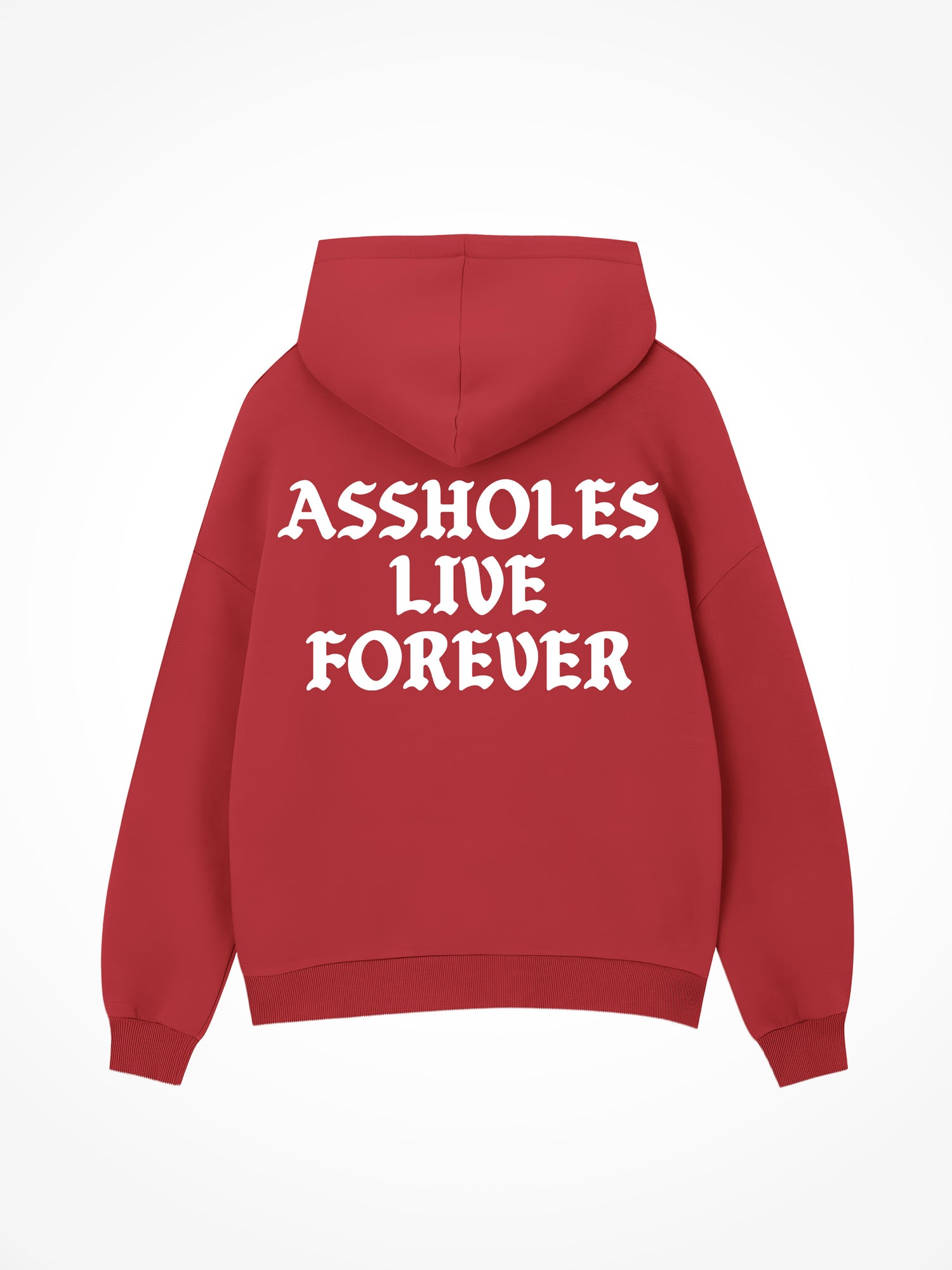 Assholes Live Forever - Red Hoodie