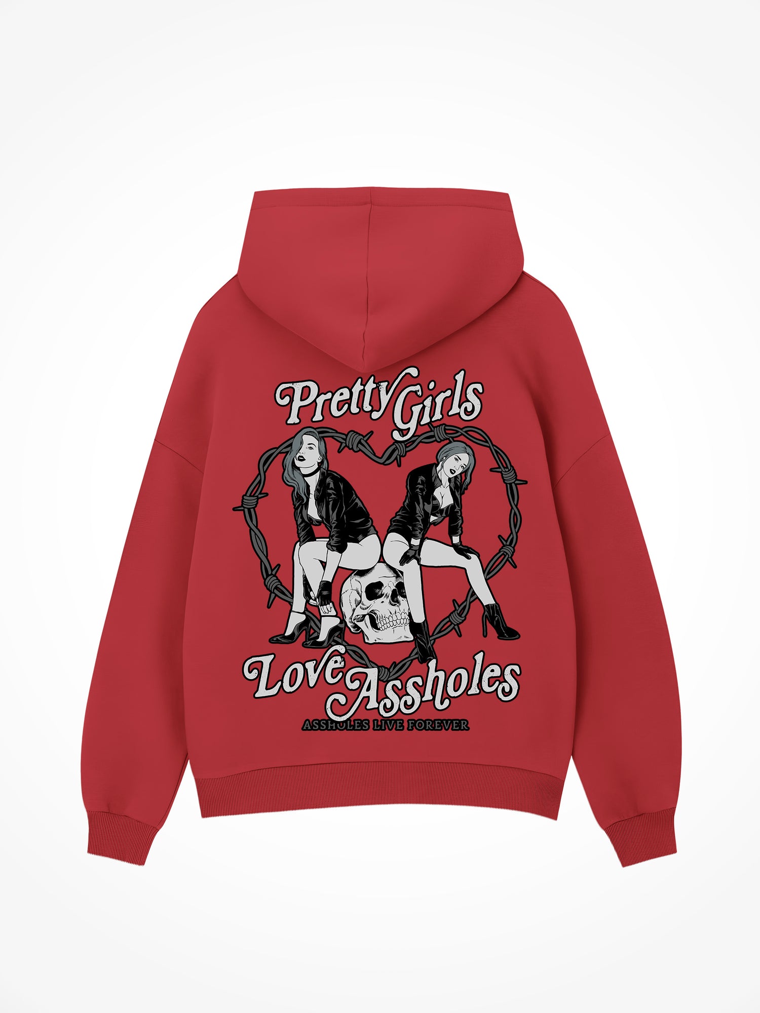 Pretty Girls Love Assholes - Red Hoodie