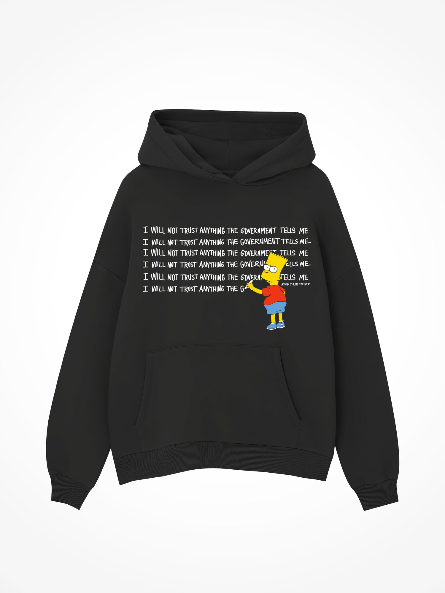 Will Not Trust The Government - Black Hoodie