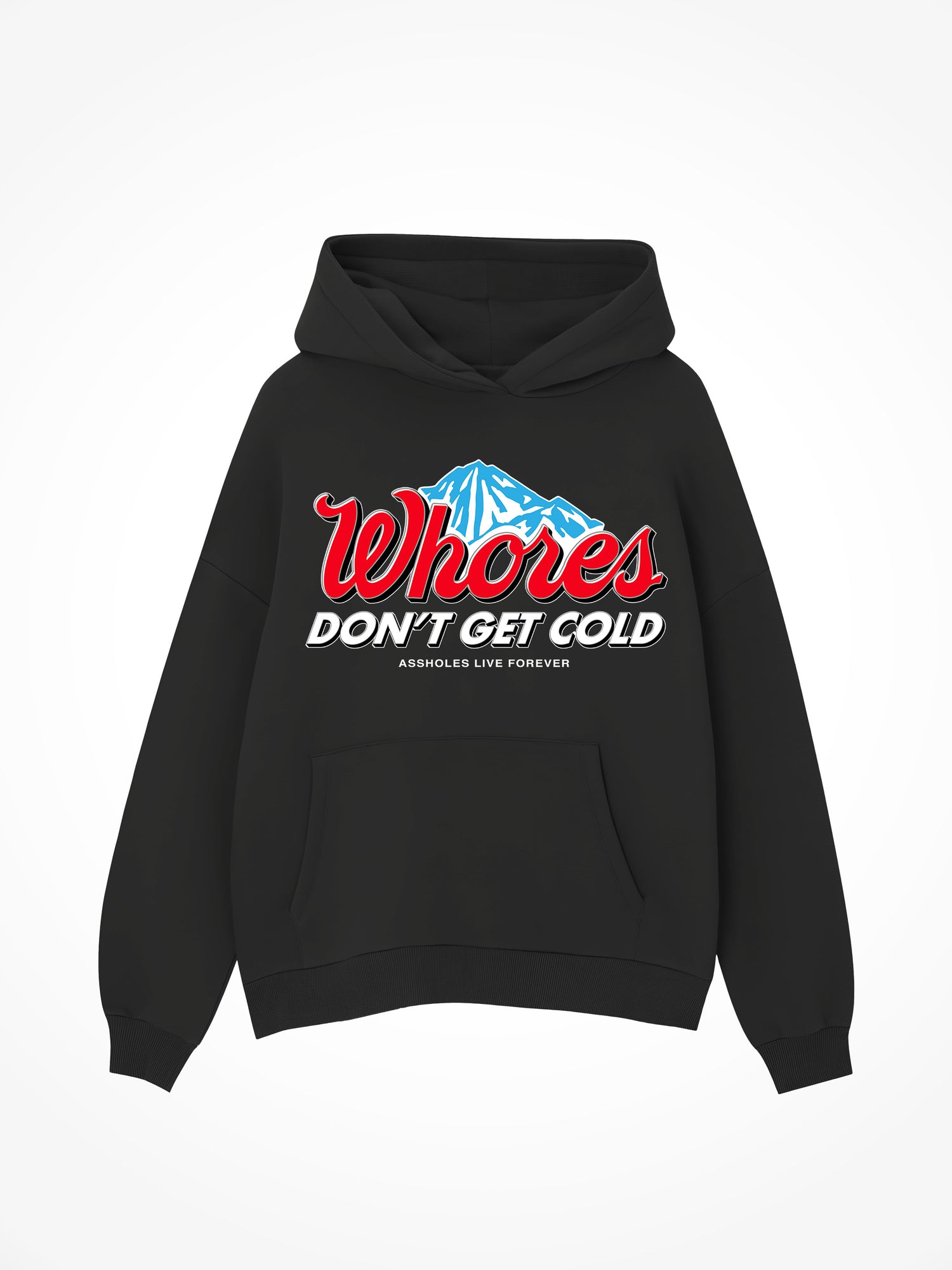 Whores Dont Get Cold - Black Hoodie