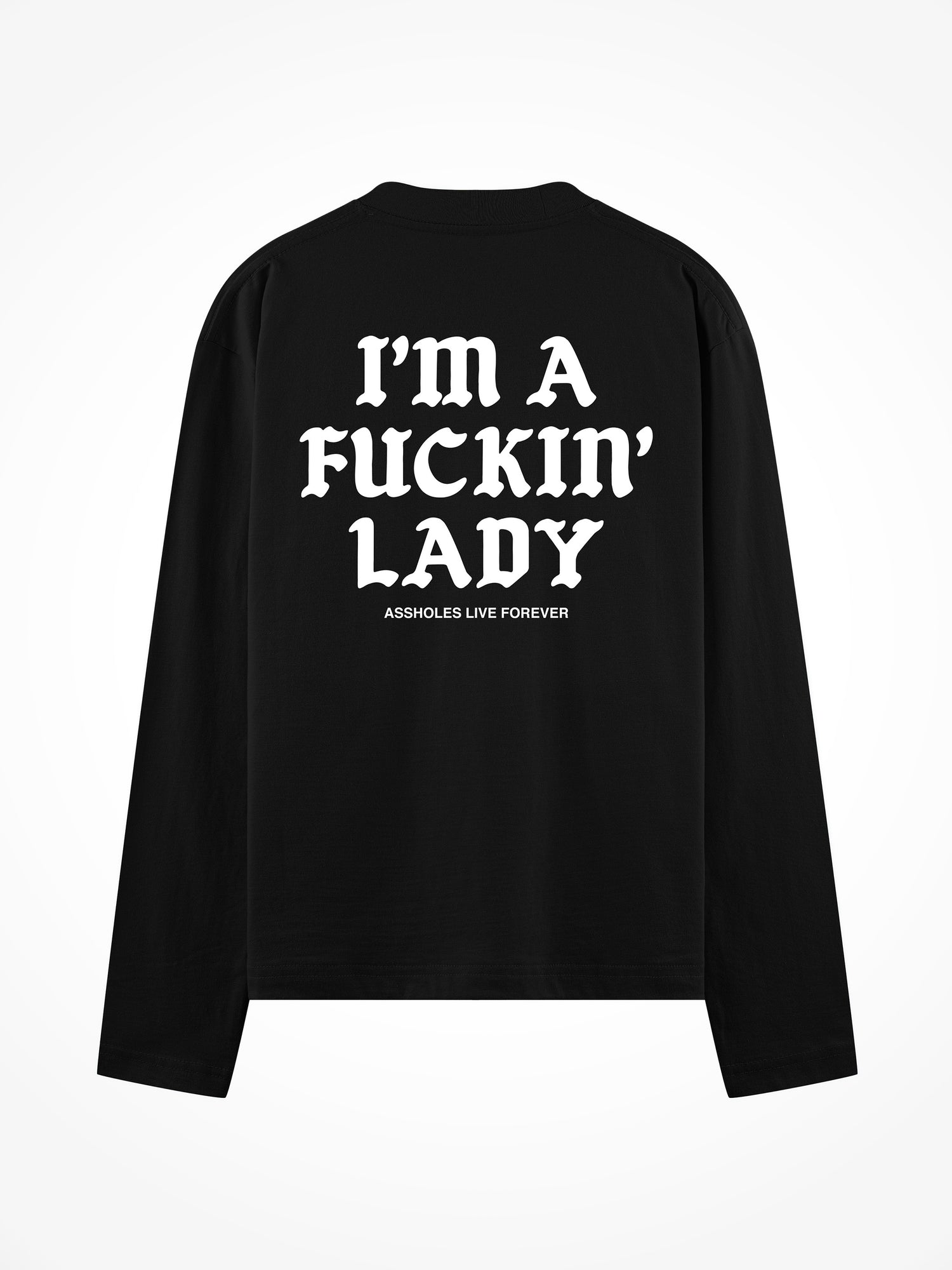 Im A Fucking Lady Medieval - Black Long Sleeve Tee