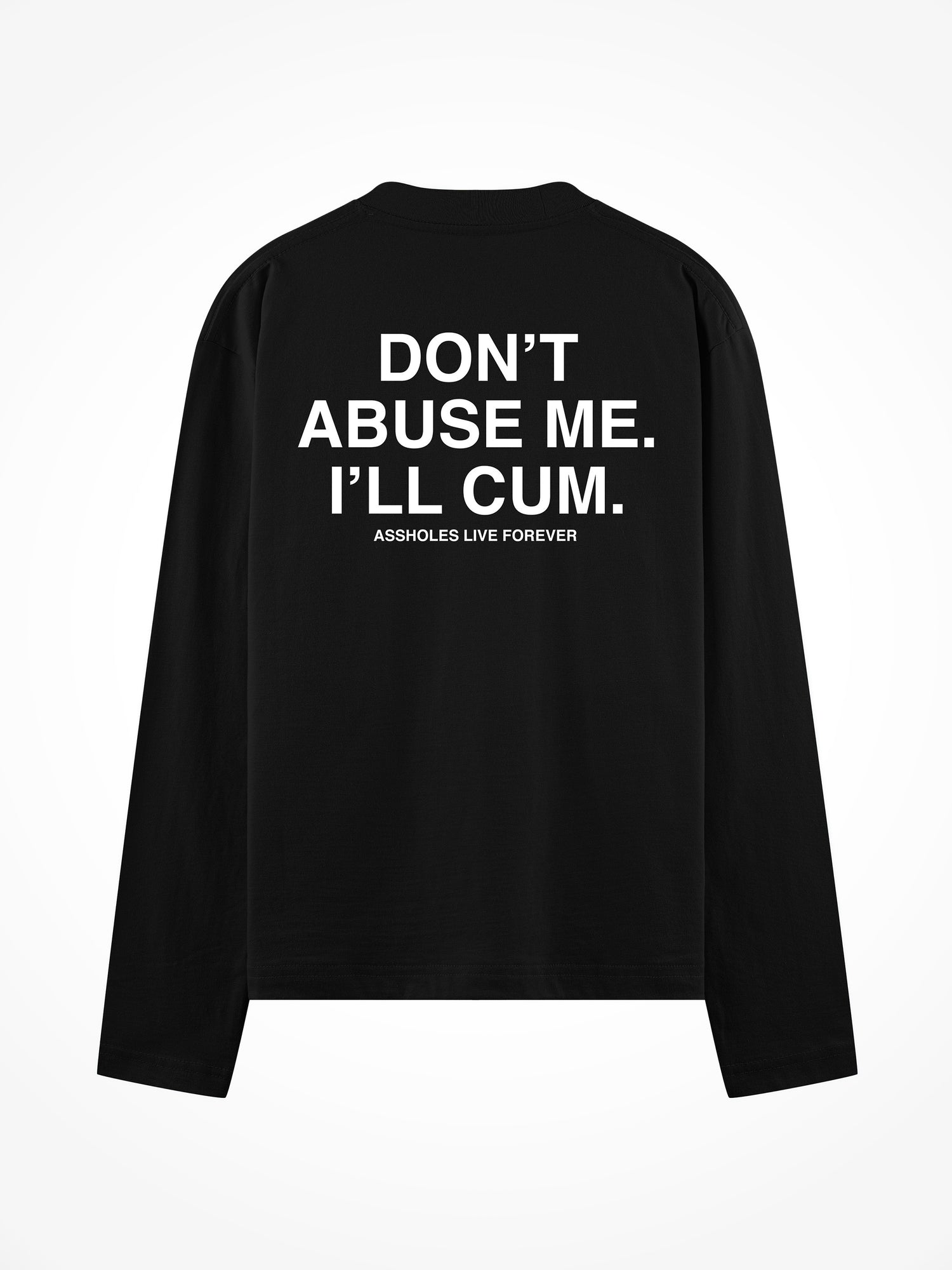 Dont Abuse Me - Black Long Sleeve Tee