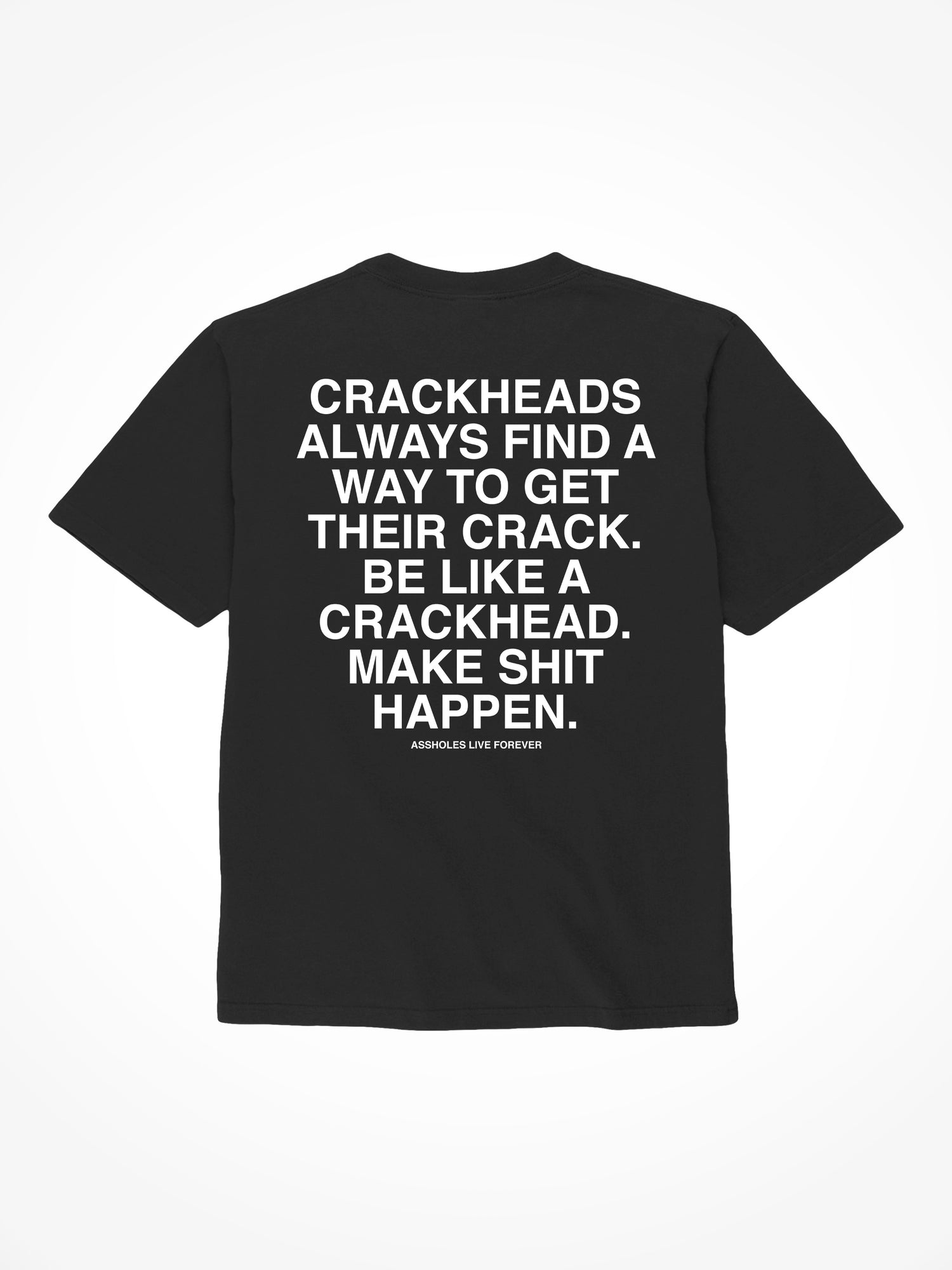 Crackheads - Black T-Shirt