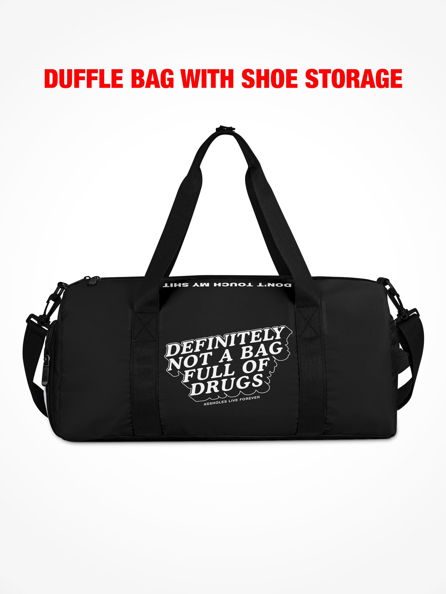 Duffle Bag - FULL OF DRUGS - BLACK SLANT