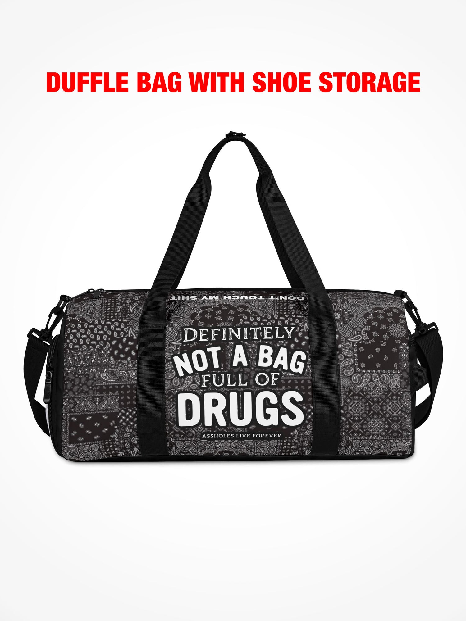 Duffle Bag - FULL OF DRUGS - BANDANA