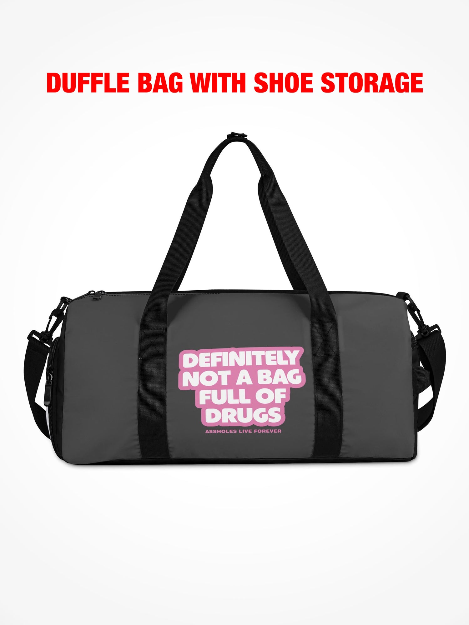 Duffle Bag - FULL OF DRUGS - GREY PINK