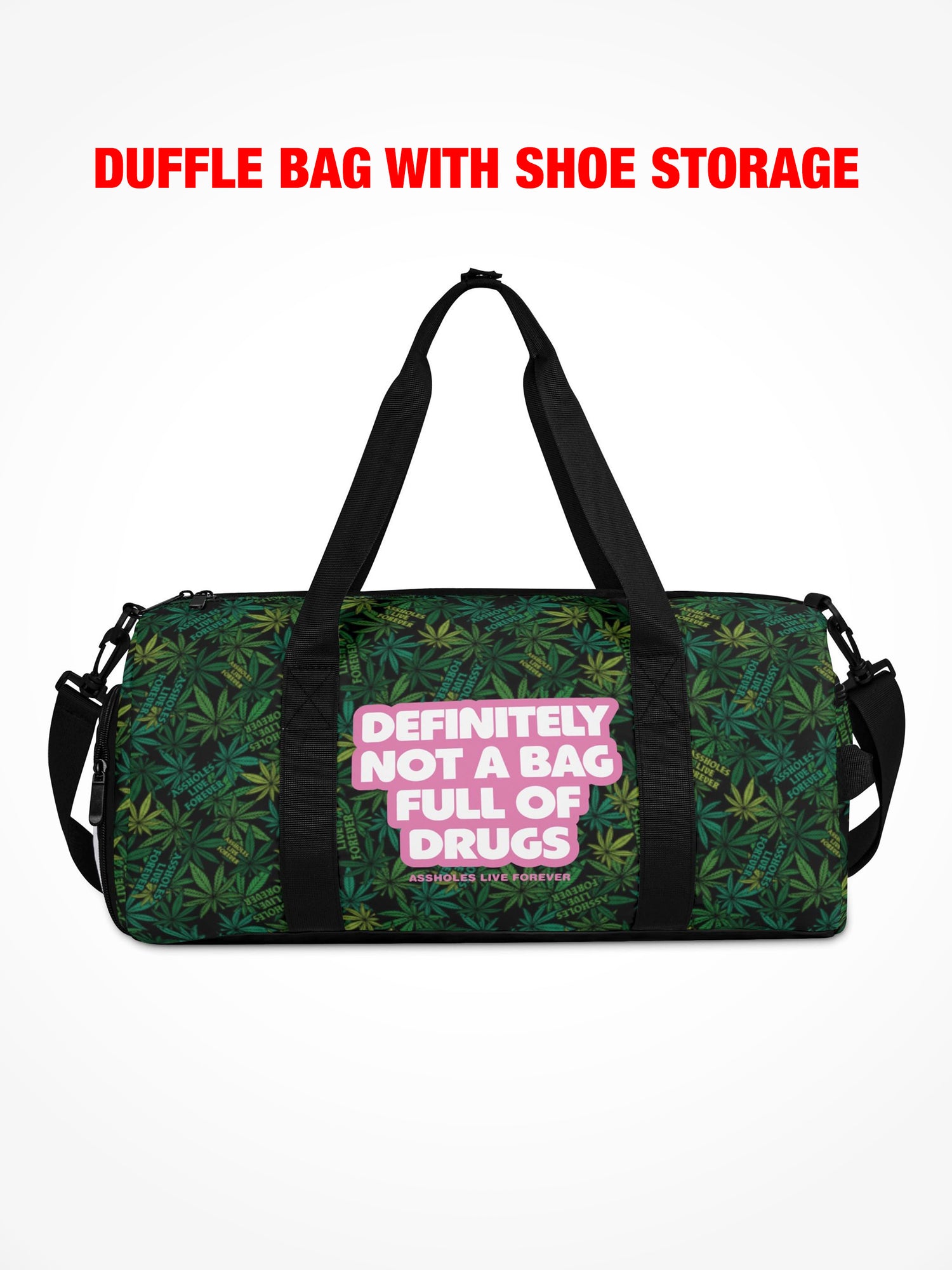 Duffle Bag - FULL OF DRUGS - Weed Pattern