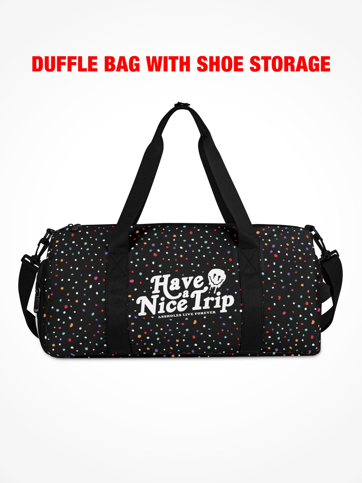 Duffle Bag - HAVE A NICE TRIP - Color Dust