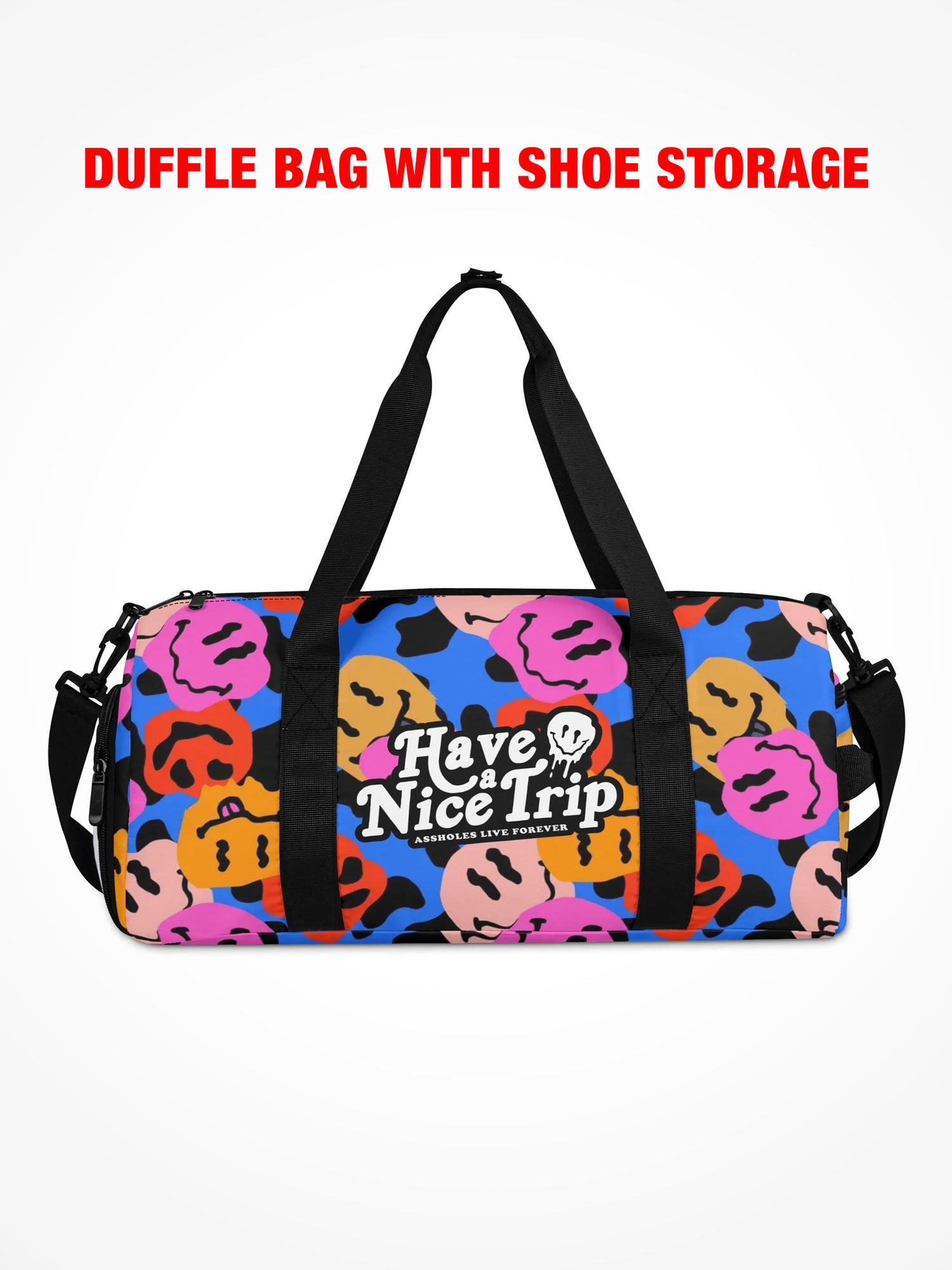 Duffle Bag - HAVE A NICE TRIP - Smiley Melt