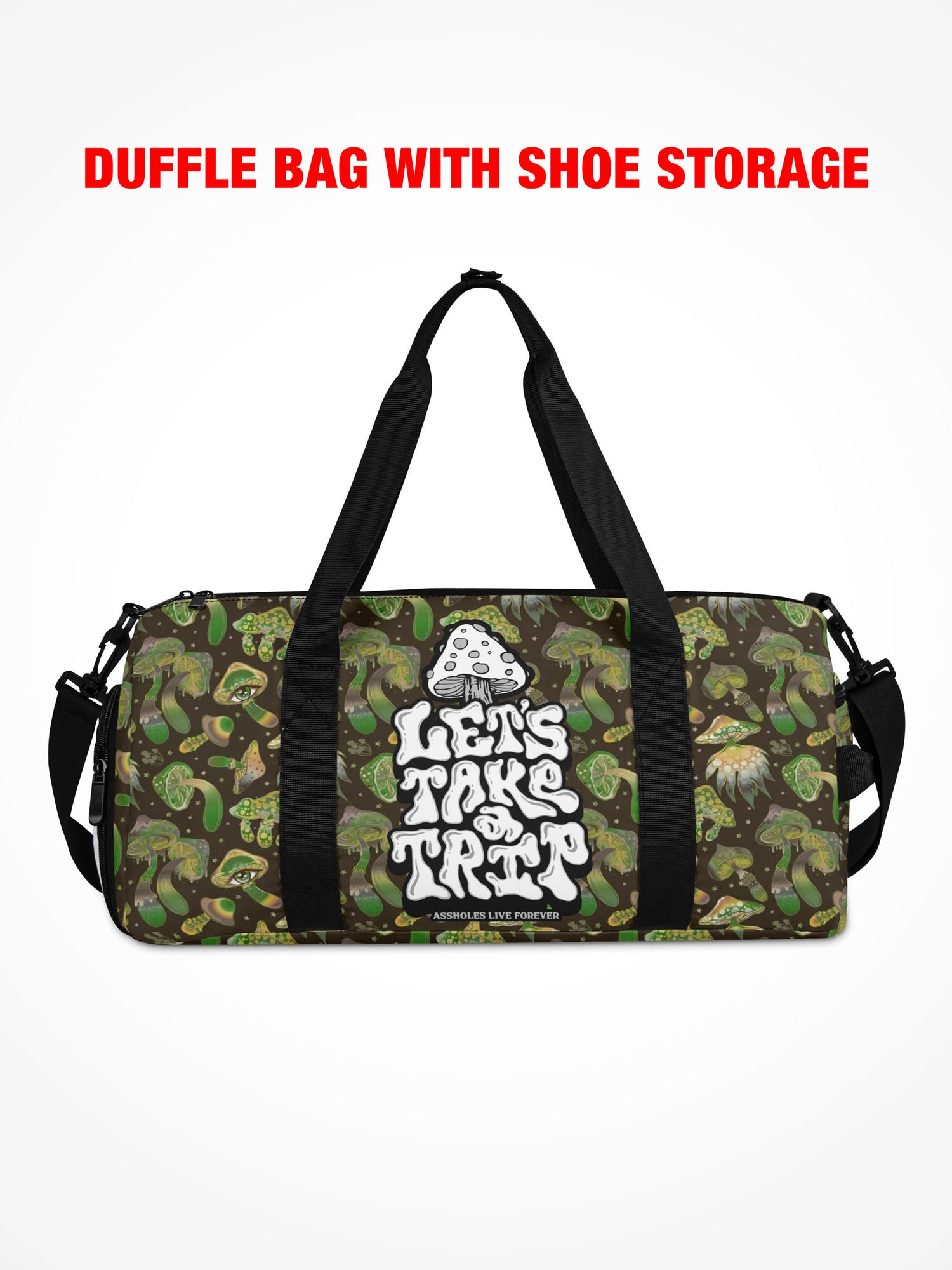 Duffle Bag - LETS TAKE A TRIP - Green Mushroom