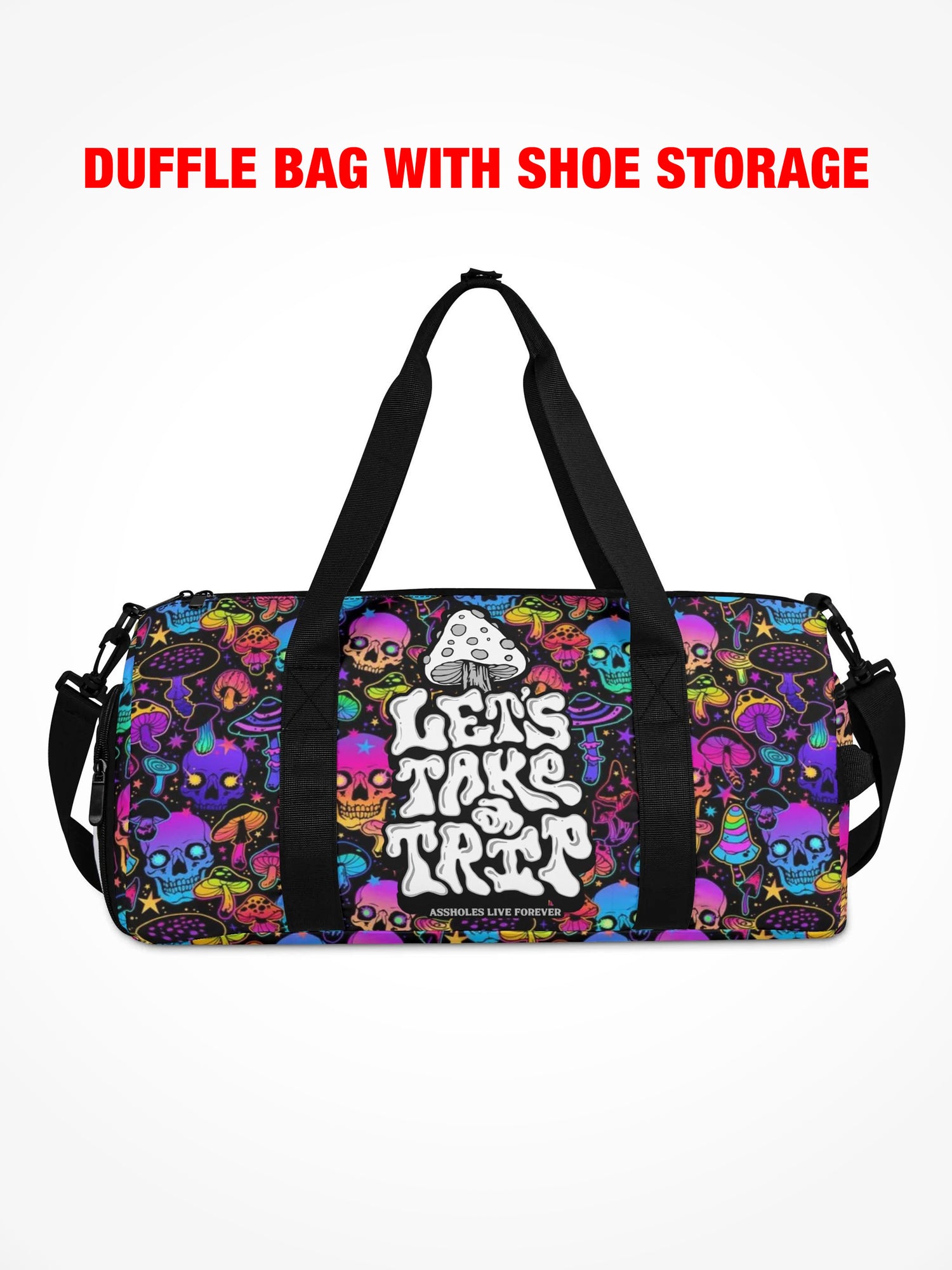Duffle Bag - LETS TAKE A TRIP -  Neon Skull Fungi