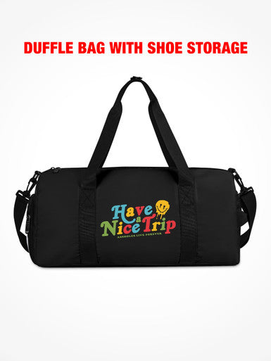 Duffle Bag - HAVE A NICE TRIP BLACK