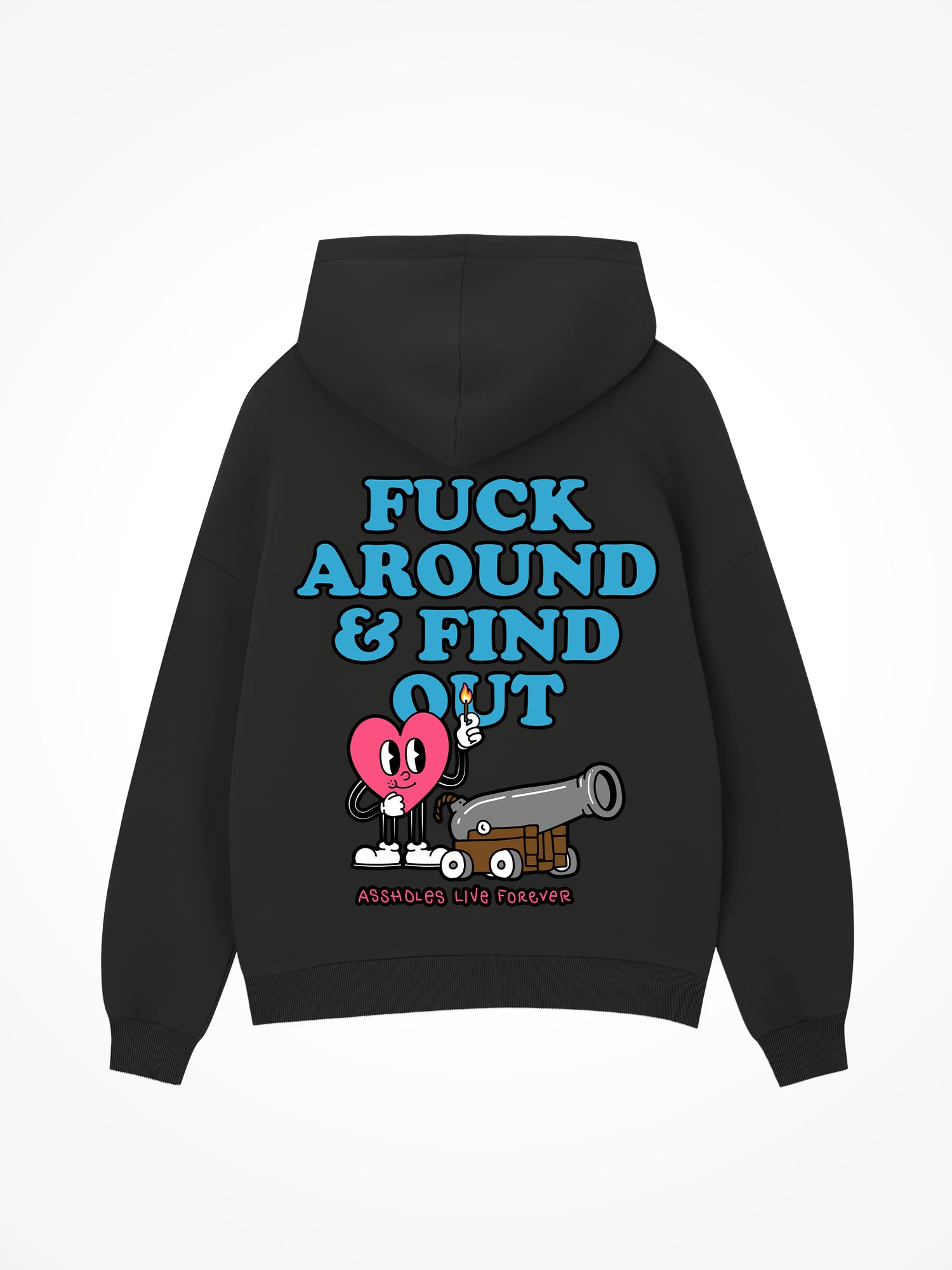 Fuck Around And Find Out - Black Hoodie
