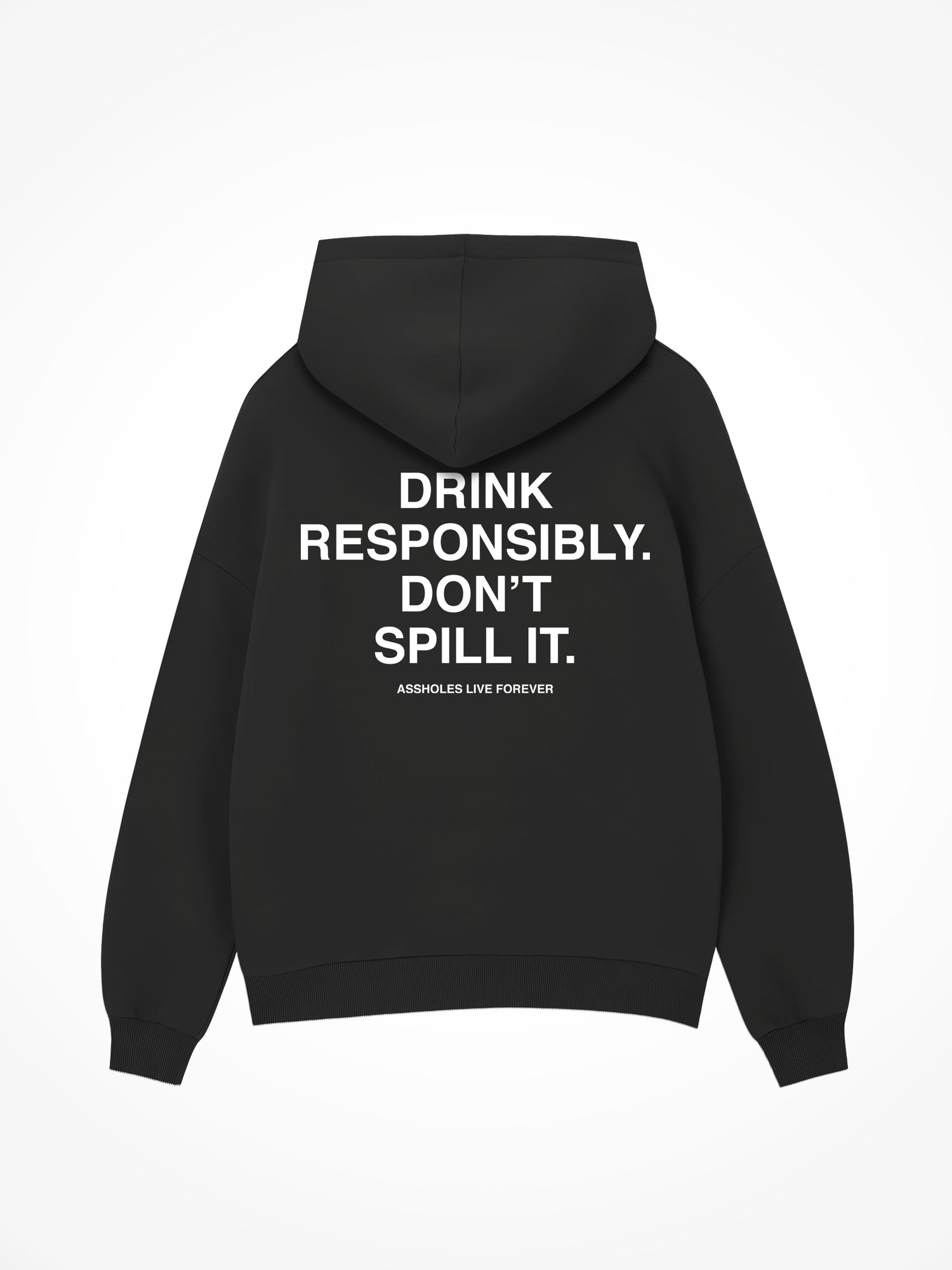 Drink Responsibly - Black Hoodie