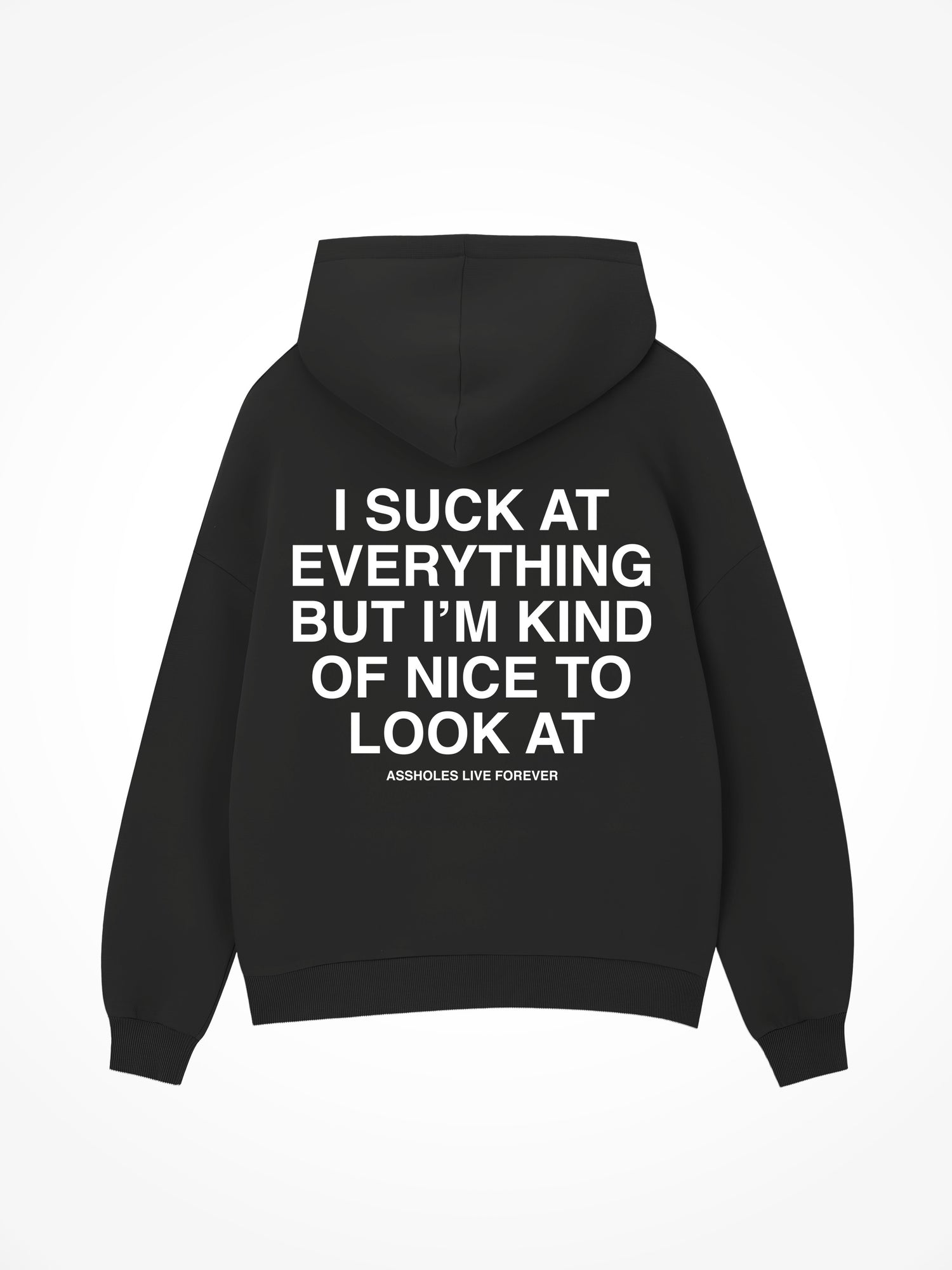 I Suck at Everything - Black Hoodie