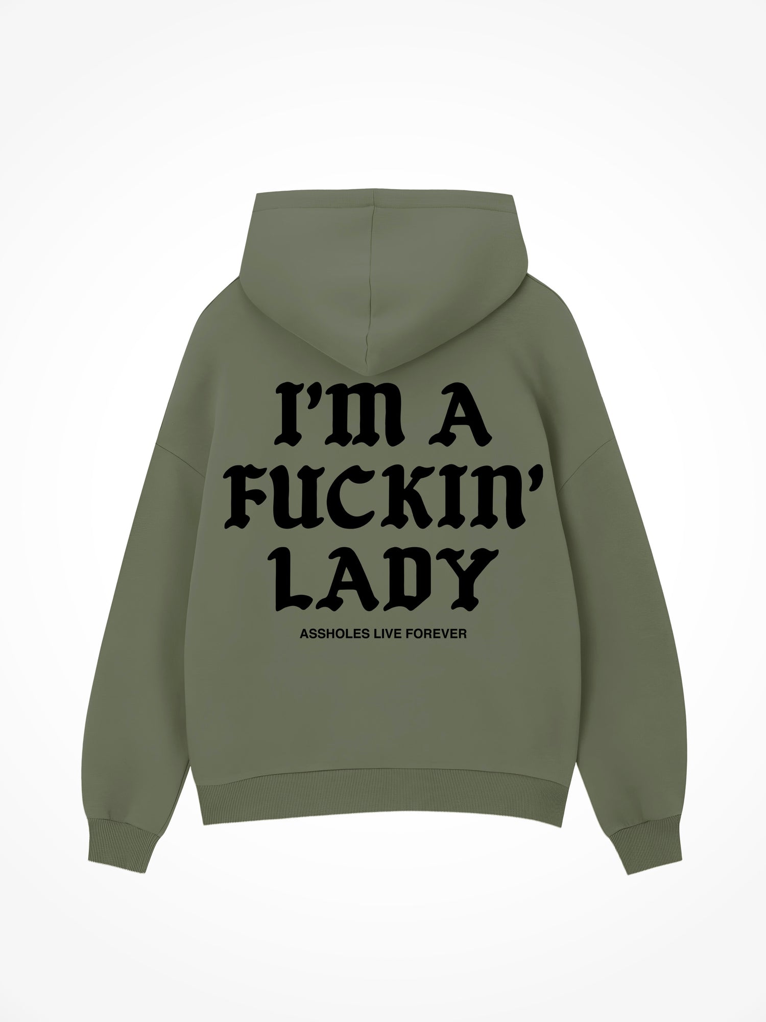 Im A Fucking Lady Medieval - Military Green Hoodie