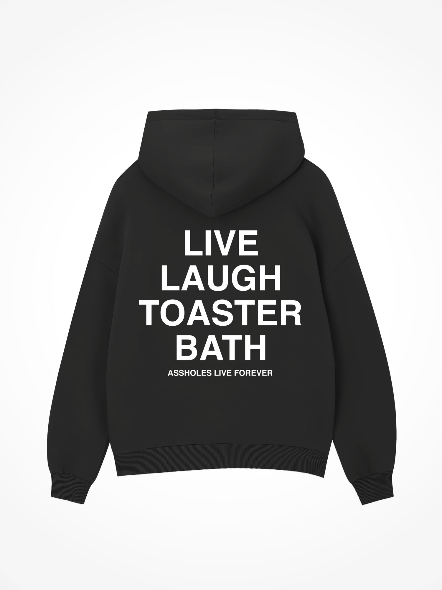 Live Laugh Toaster Bath - Black Hoodie