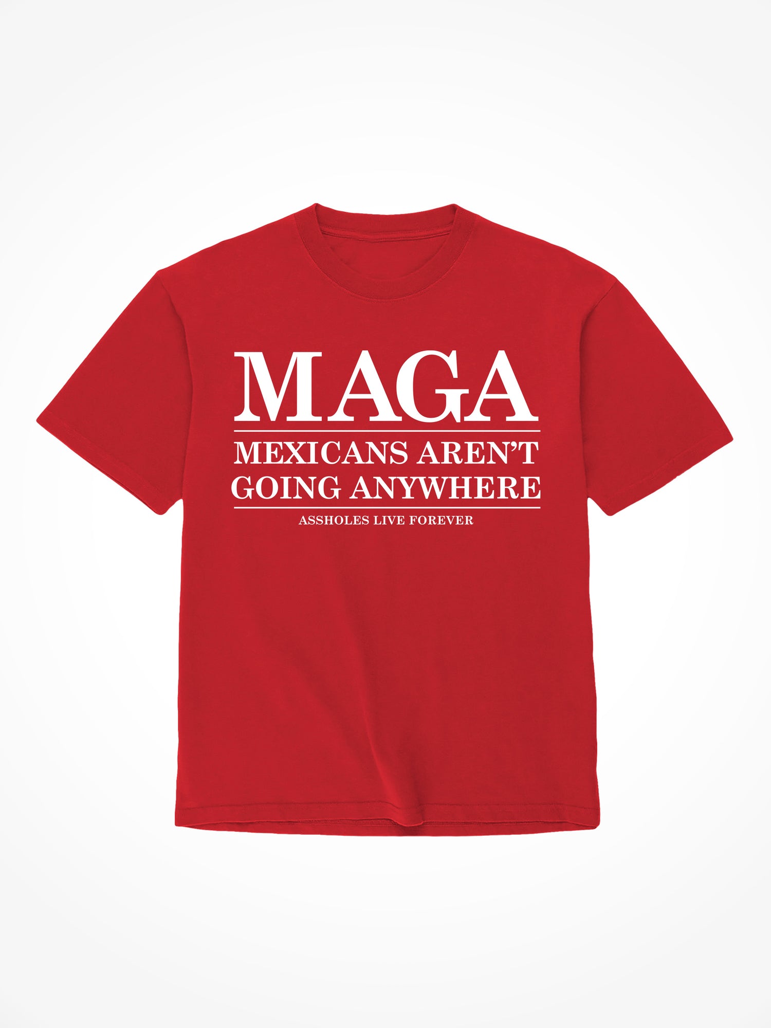 MAGA Mexicans - Red T-Shirt
