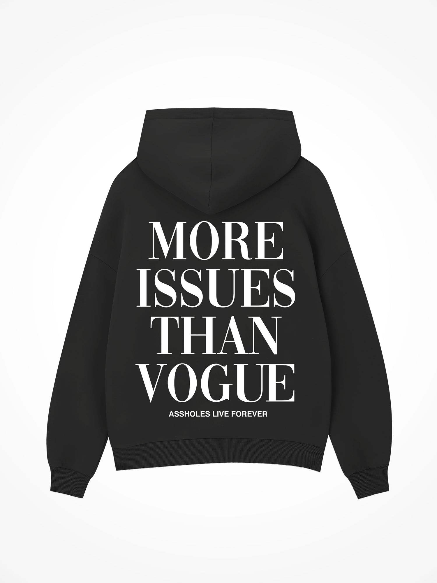 More Issues than Vogue - Black Hoodie