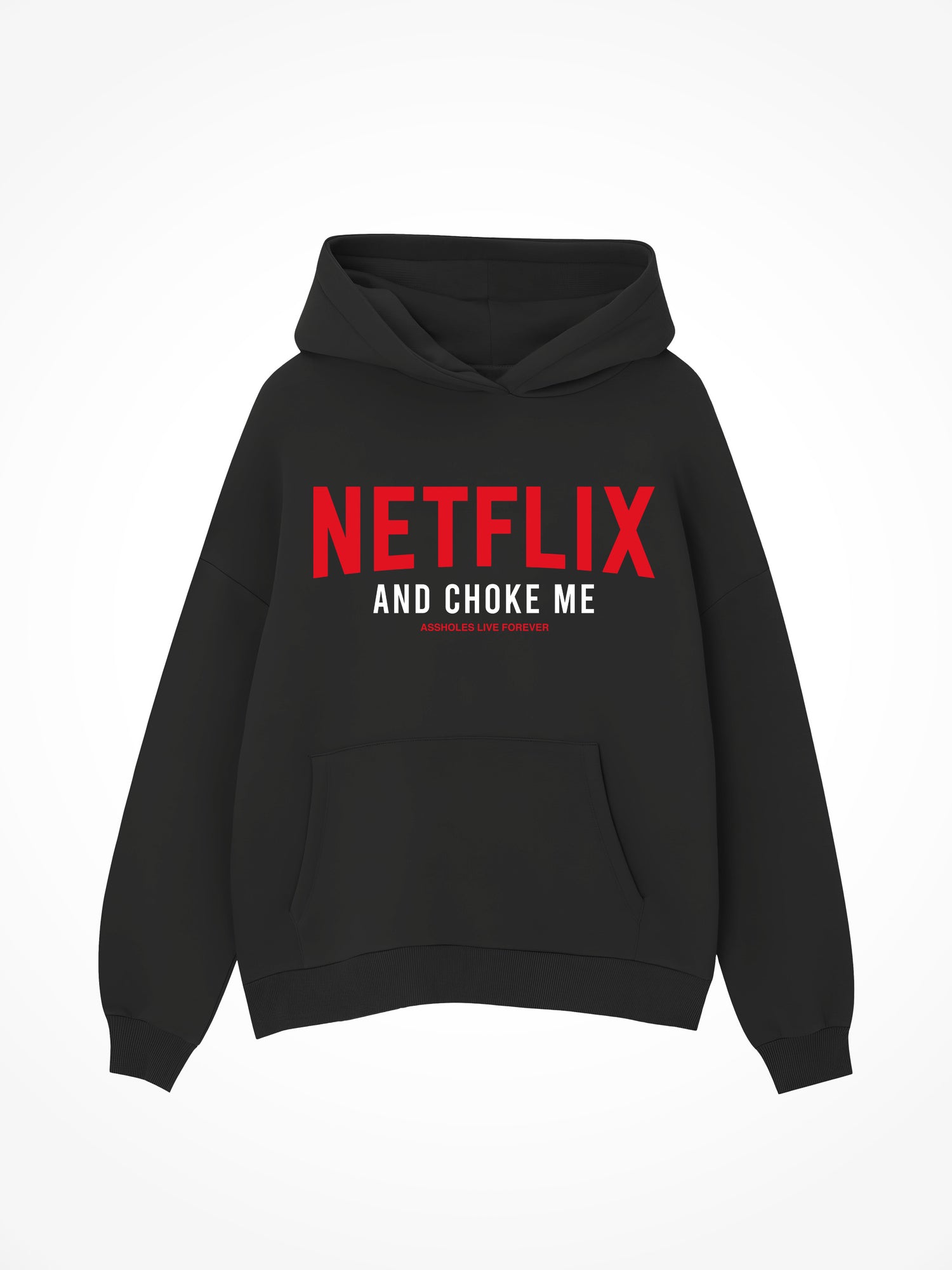 Netflix and Choke Me - Black Hoodie