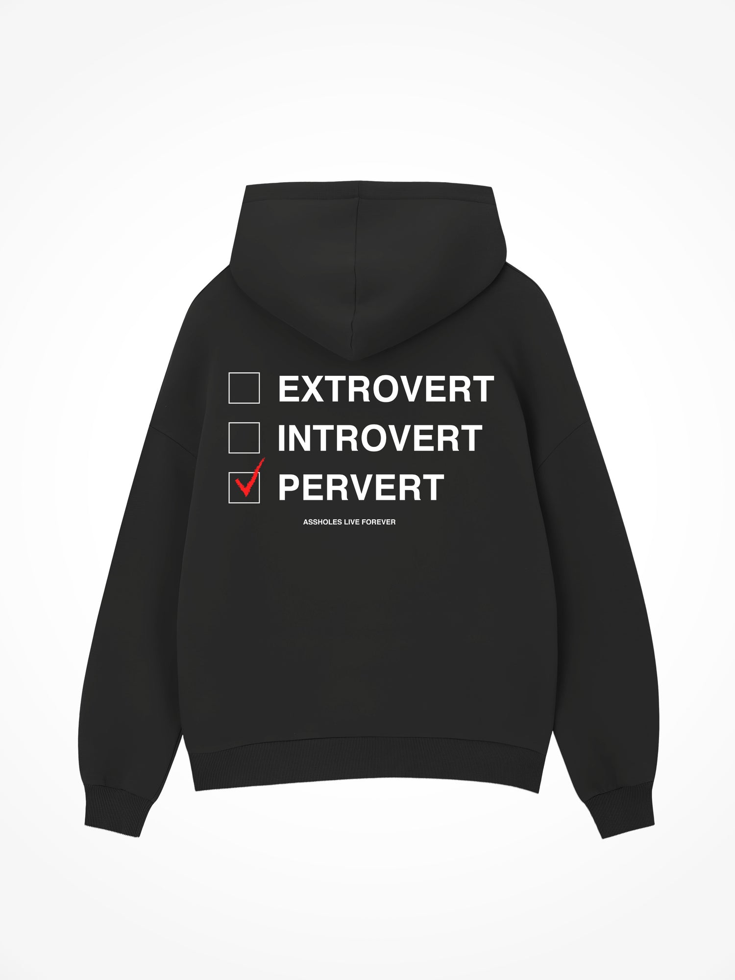 Extrovert Introvert Pervert- Black Hoodie