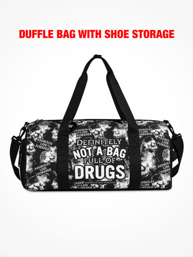 Duffle Bag - Not A Bag Full Of Drugs Smoking Skulls
