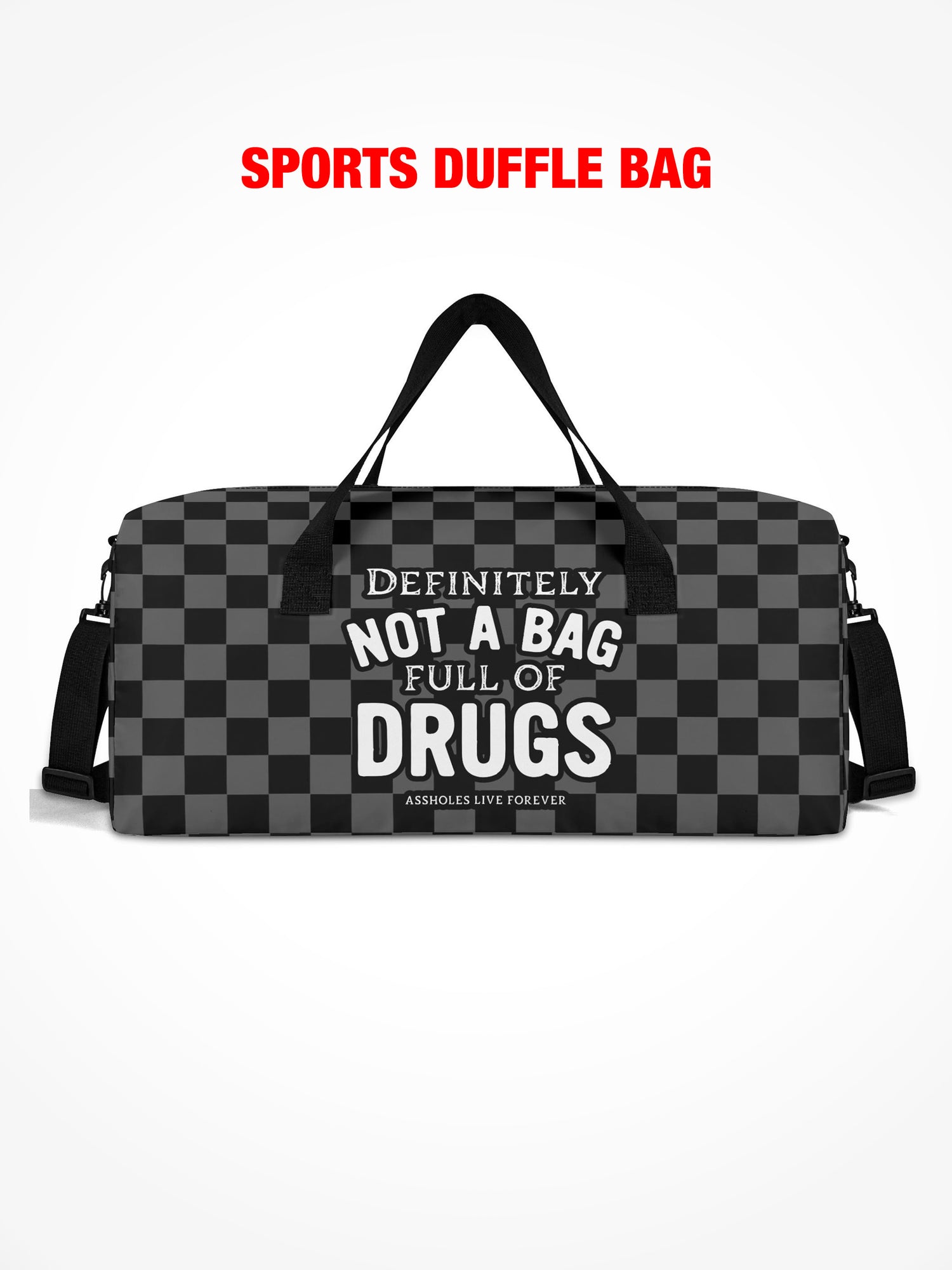 Sports Duffle - Definitely Not A Bag Full Of Drugs - Checkered