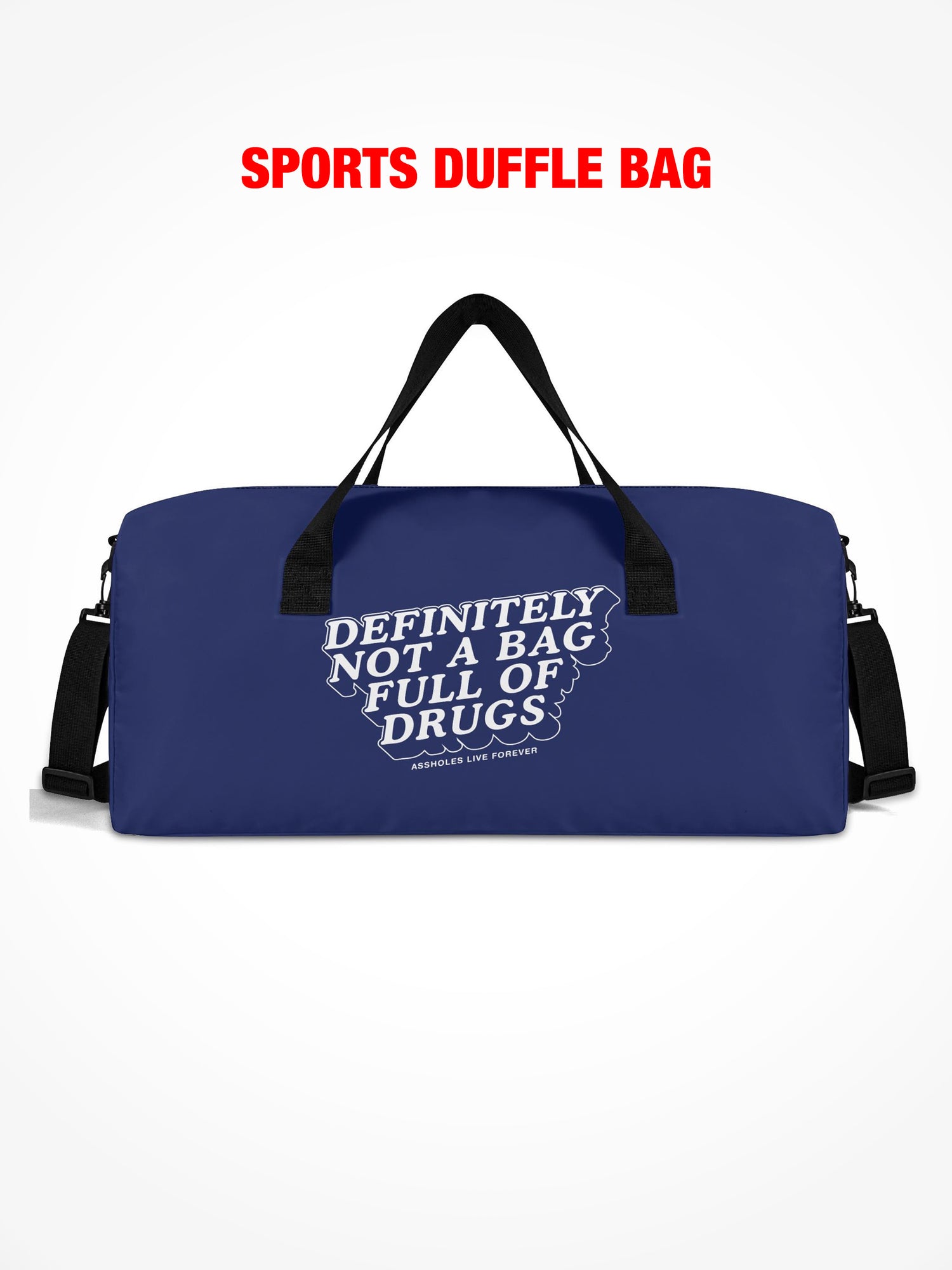 Sports Duffle - Definitely Not A Bag Full Of Drugs - Navy/Teal