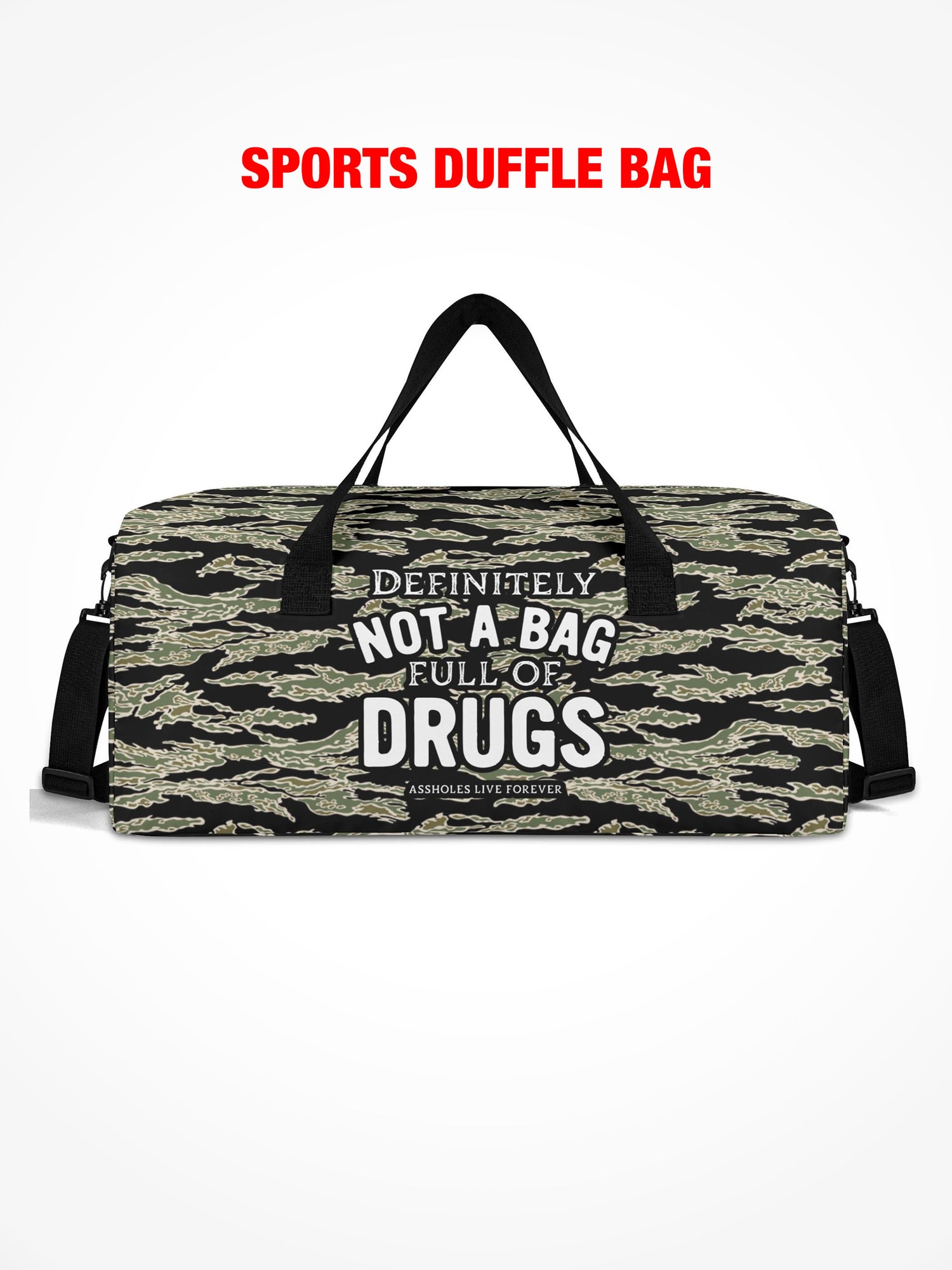 Sports Duffle - Definitely Not A Bag Full Of Drugs - Tiger Camo