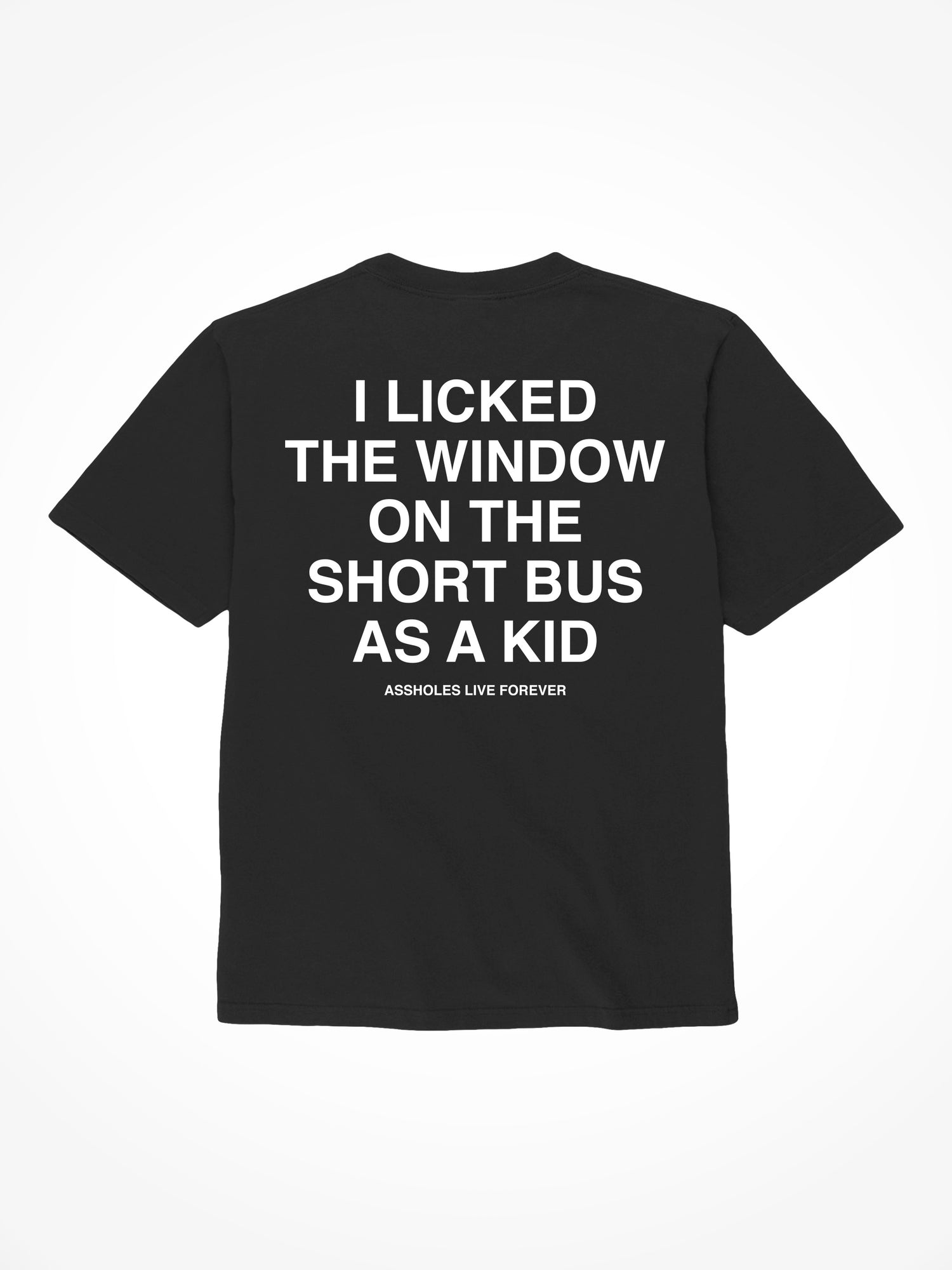 I Licked The Window - Black T-Shirt