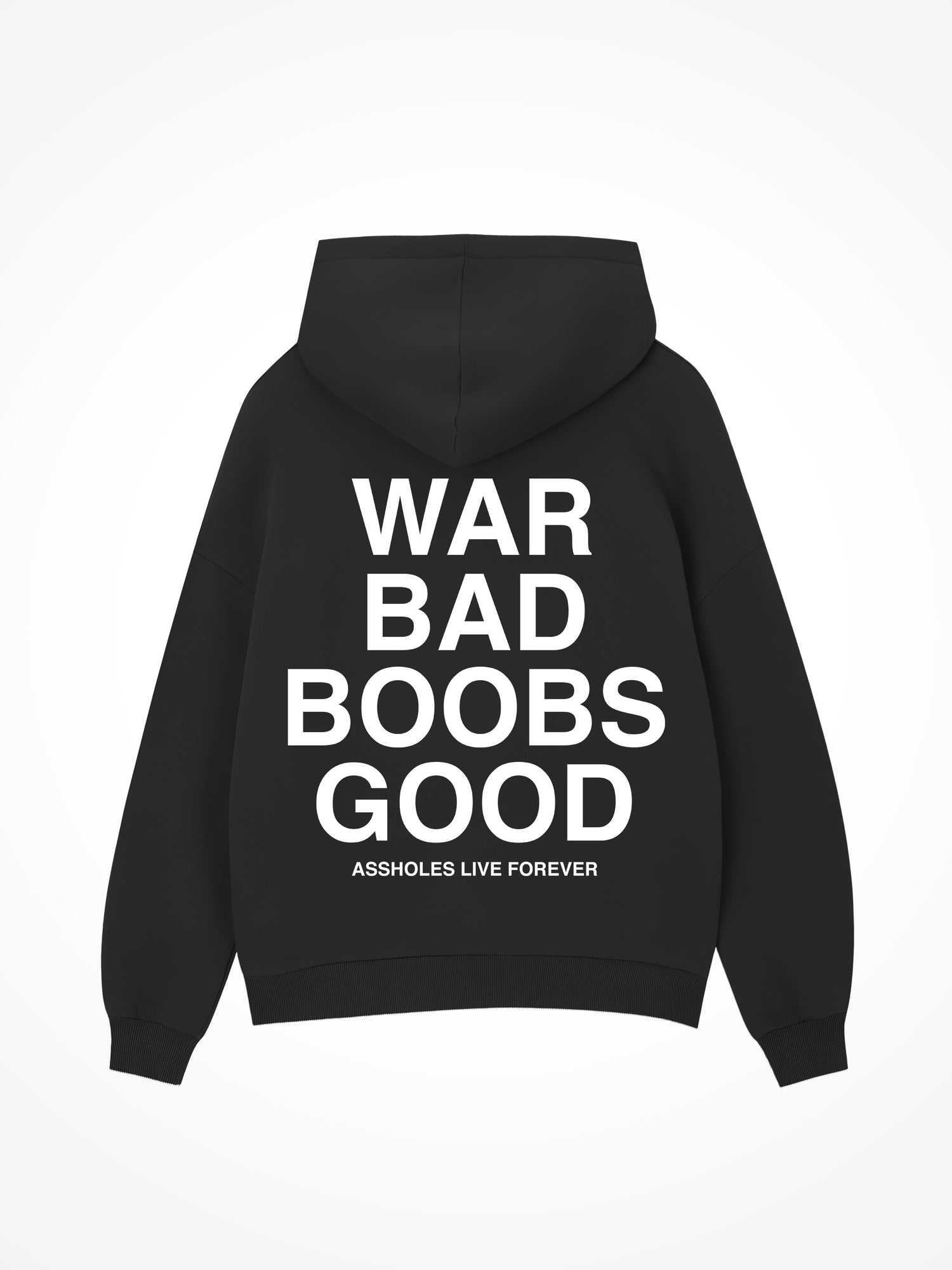 War Bad Boobs Good - Black Hoodie