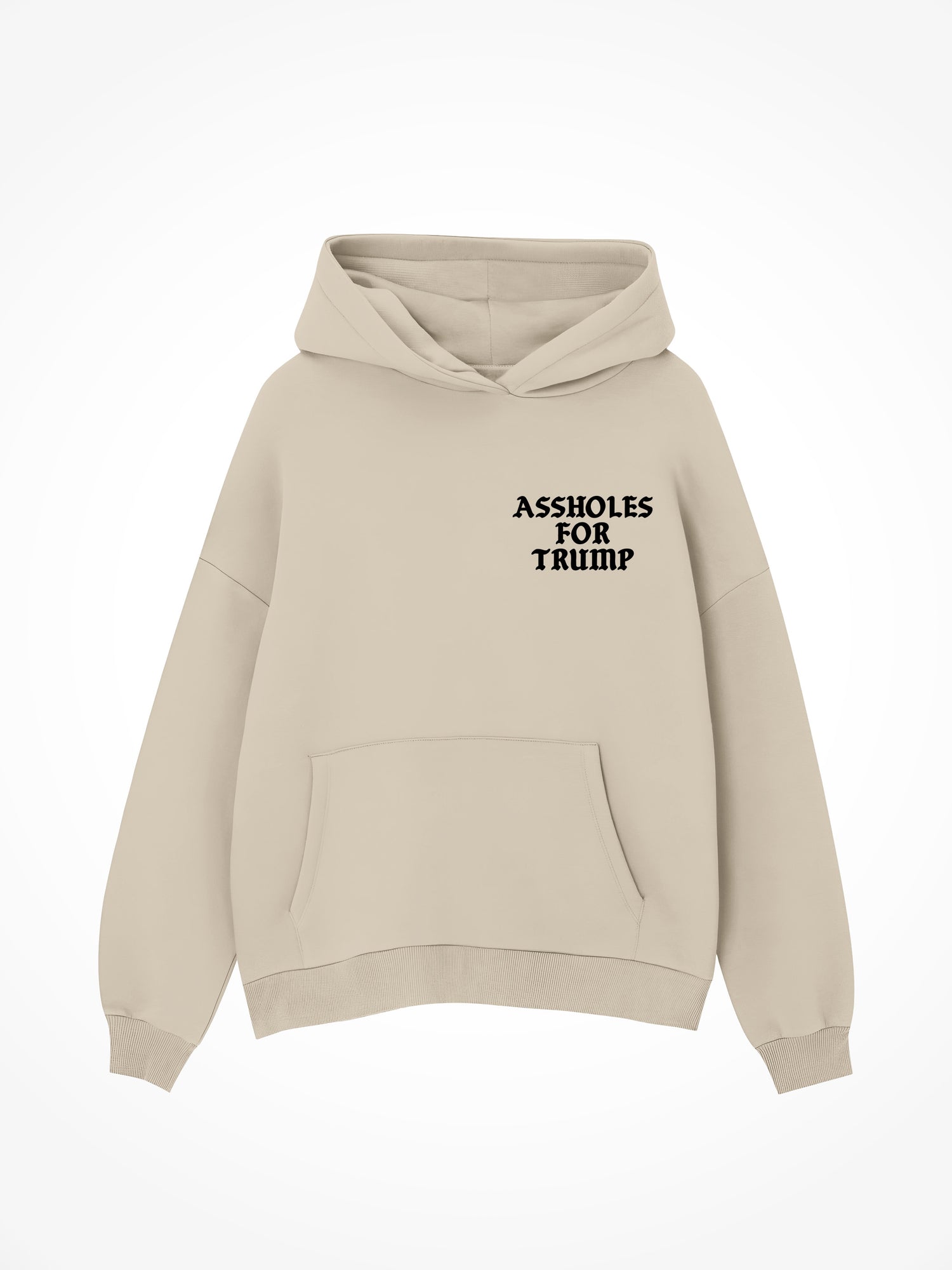 Assholes For Trump - Sand Hoodie