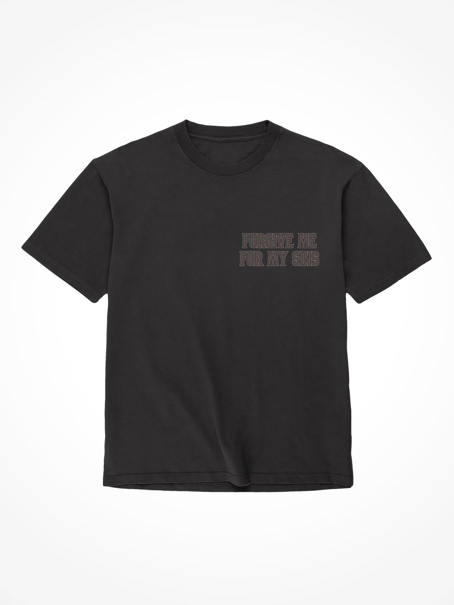 Forgive me for my Sins - Black T-Shirt