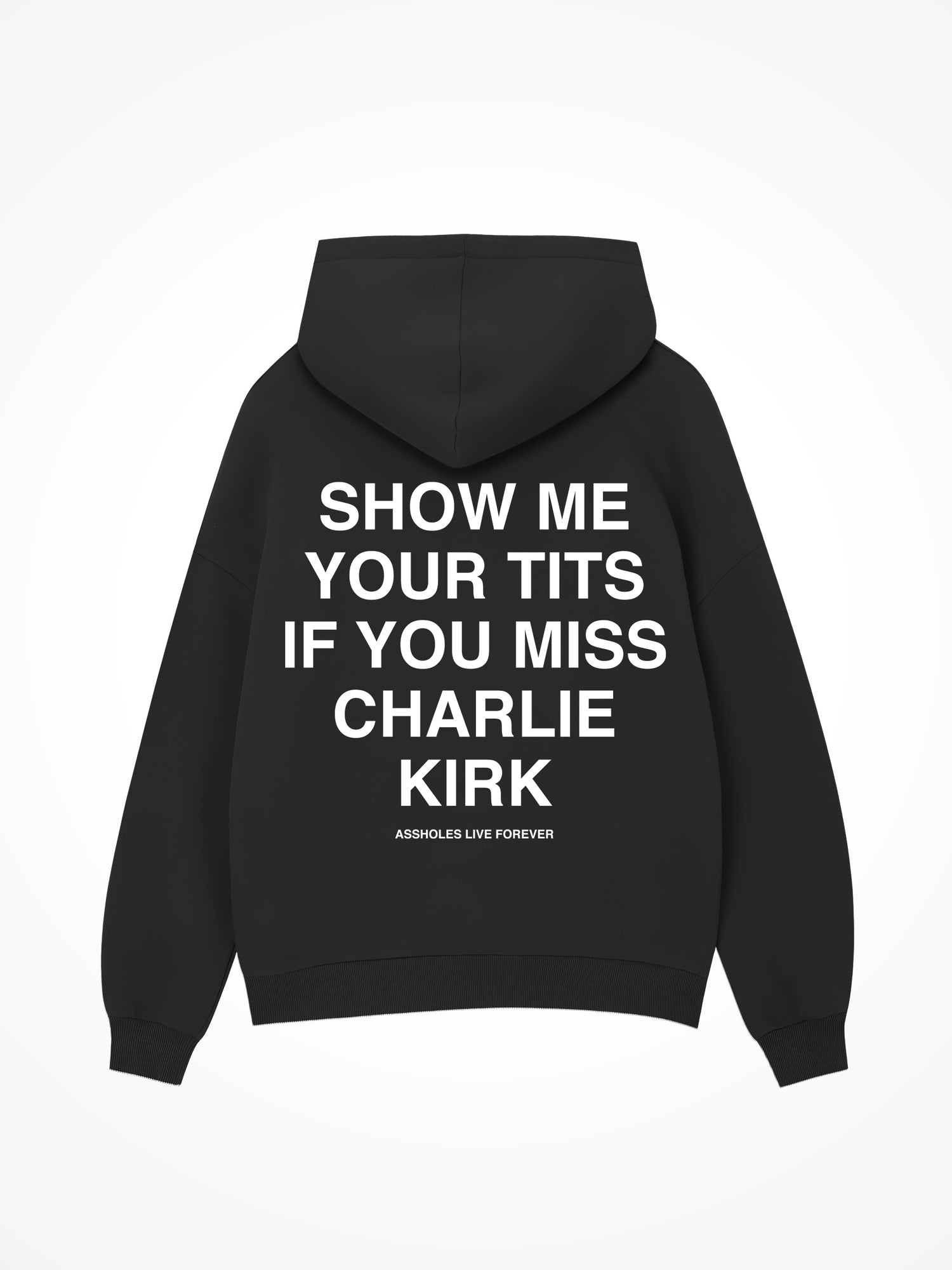 If You Miss Charlie Kirk - Black Hoodie