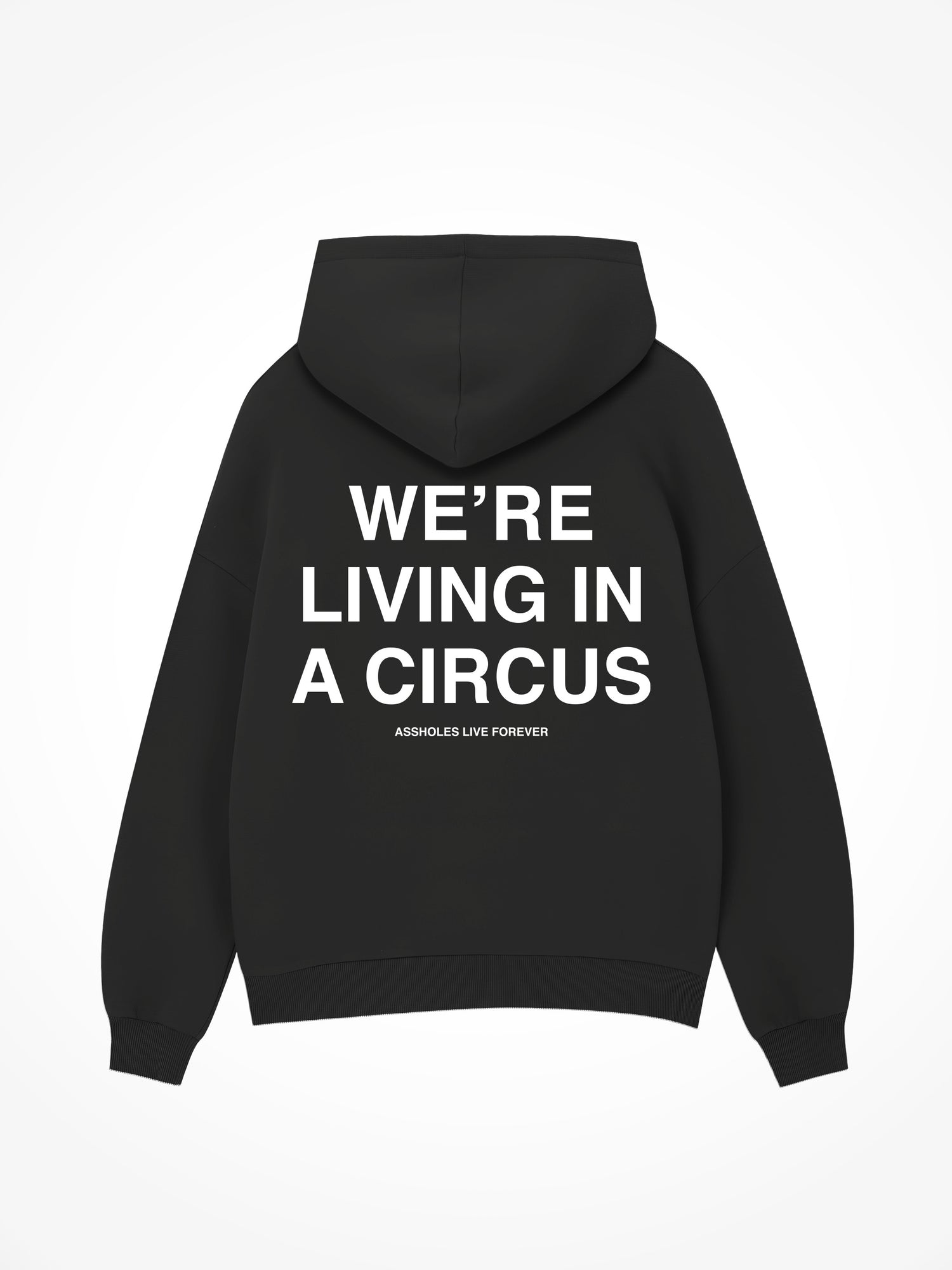 Living in a Circus - Black Hoodie