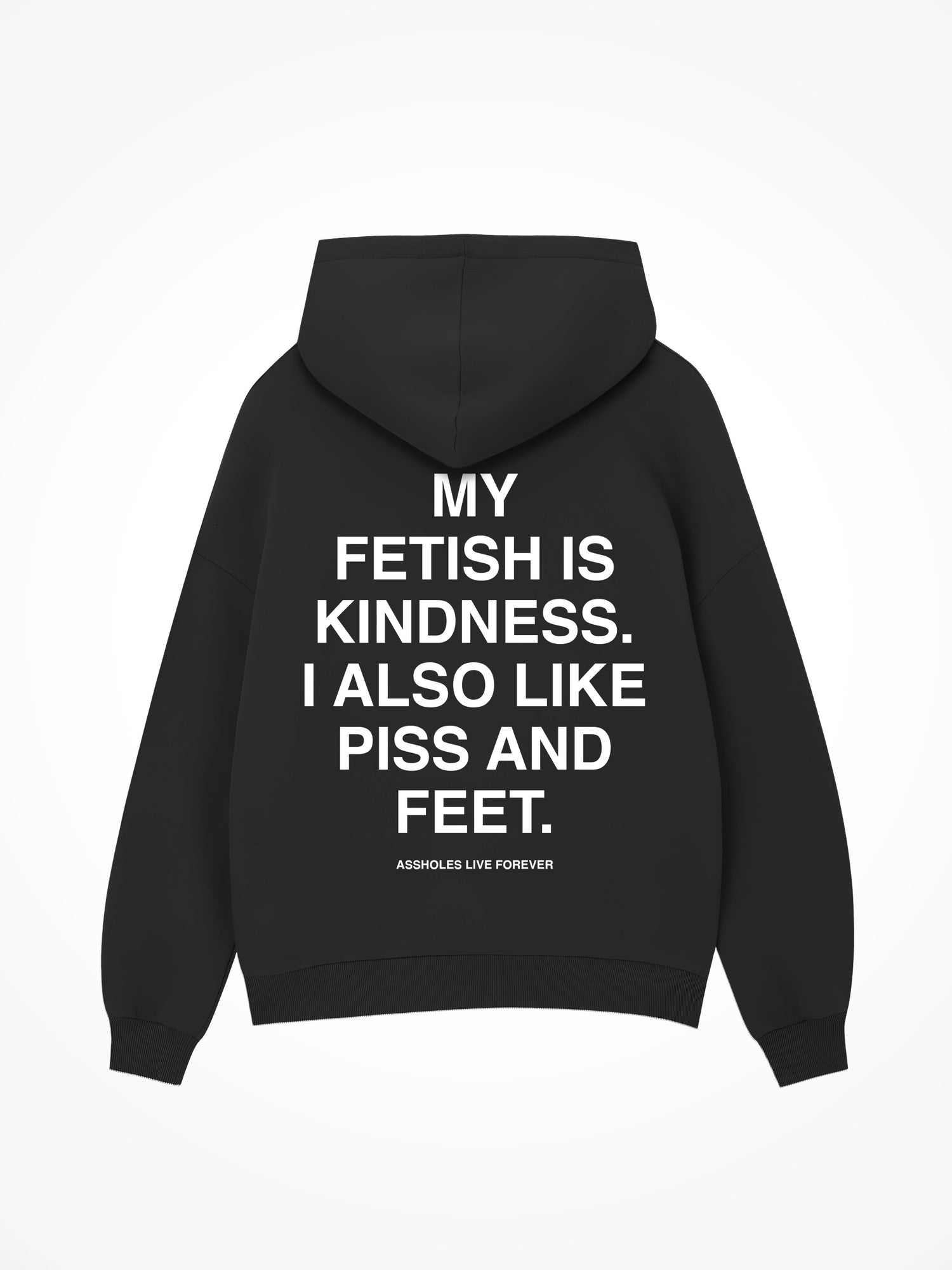My Fetish is Kindness - Black Hoodie