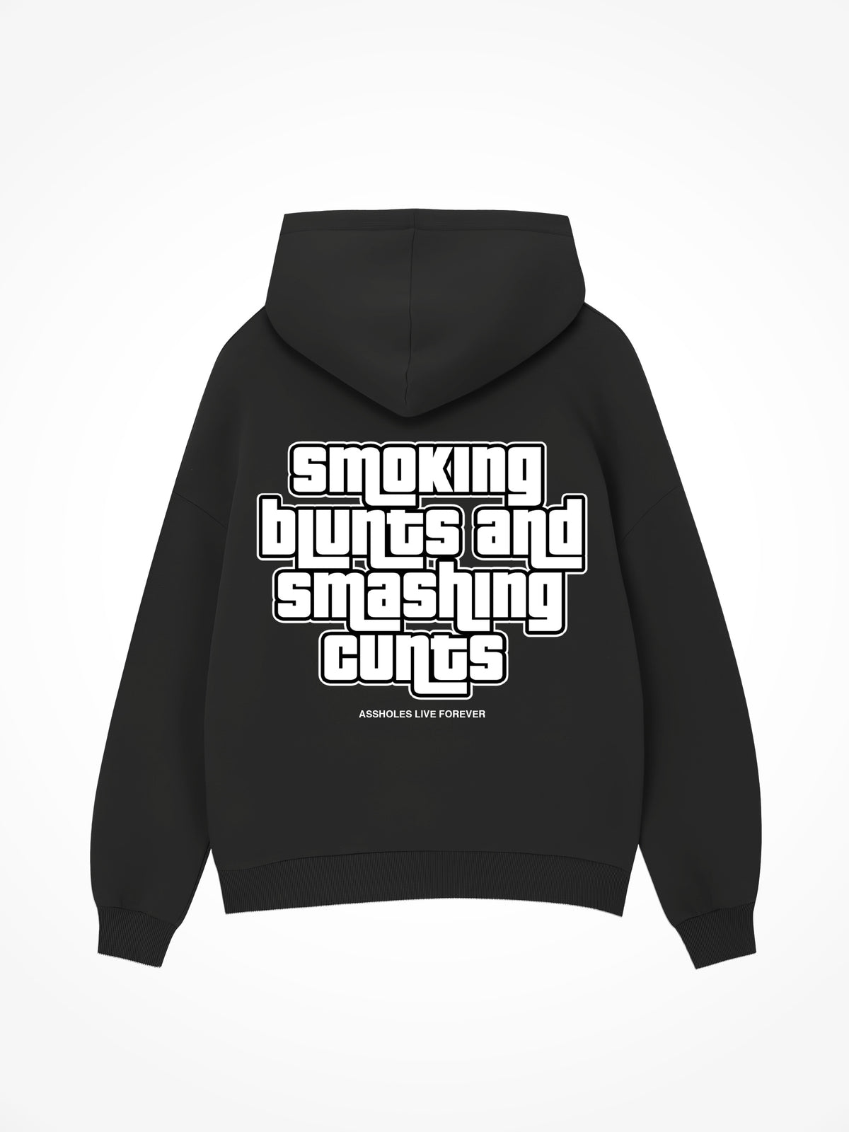 Smoking Blunts Smashing Cunts GTA - Black Hoodie