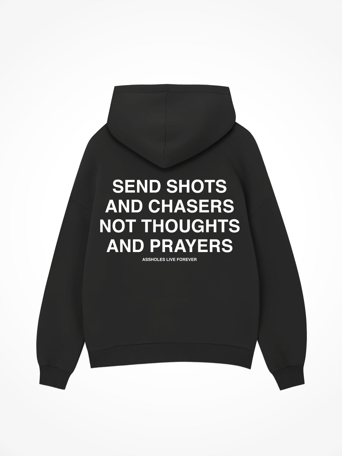 Send Shots and Chasers - Black Hoodie