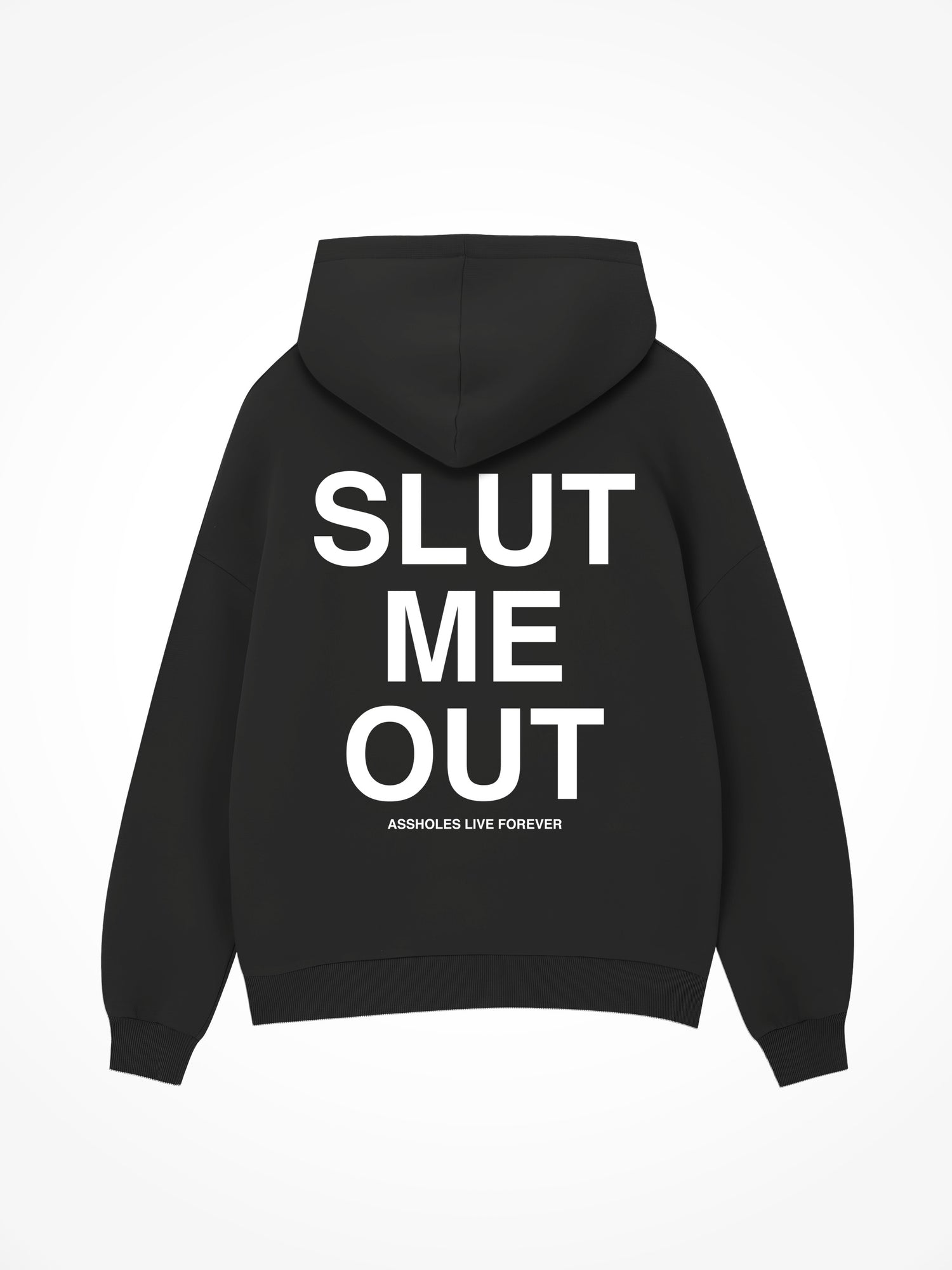 Slut Me Out  - Black Hoodie